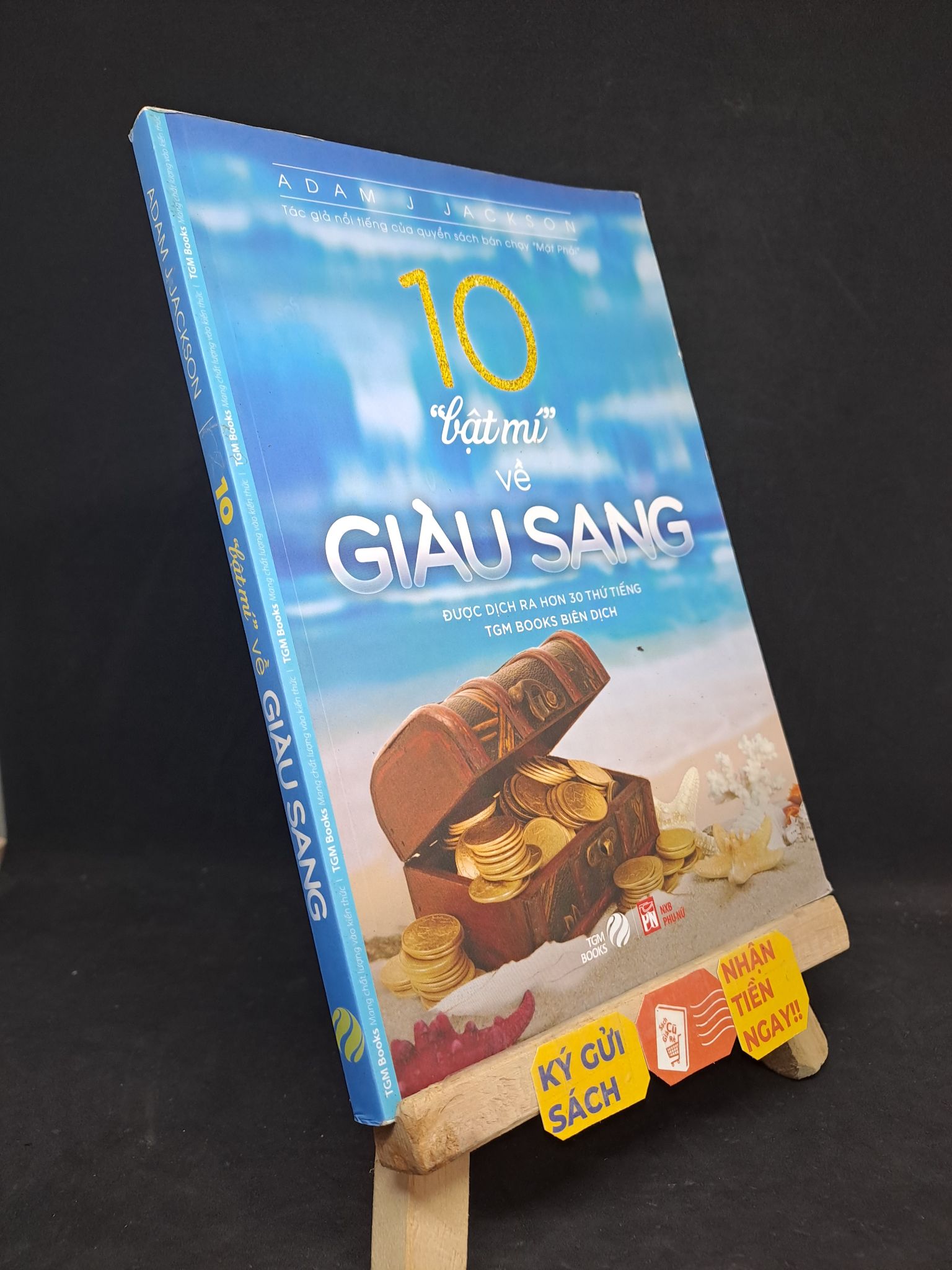 10 bật mí về giàu sang Adam Jackson mới 90% 2018 2306 (SL có thể đặt: 1 Cuốn) - SÁCH ĐẠI HỌC