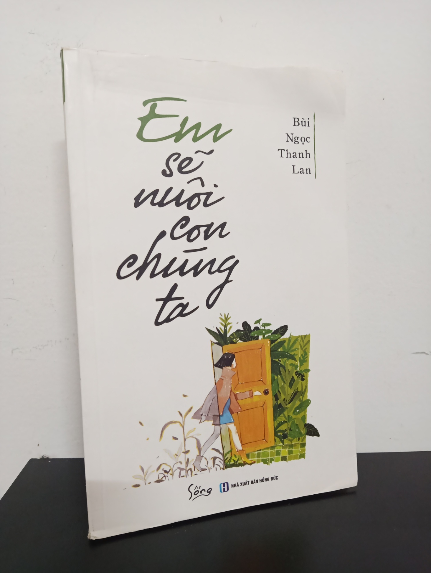 Em Sẽ Nuôi Con Chúng Ta - Bùi Ngọc Thanh Lan New 90% 0801 Cẩm nang làm cha mẹ (SL có thể đặt: 1 cuốn) - SÁCH ĐẠI HỌC
