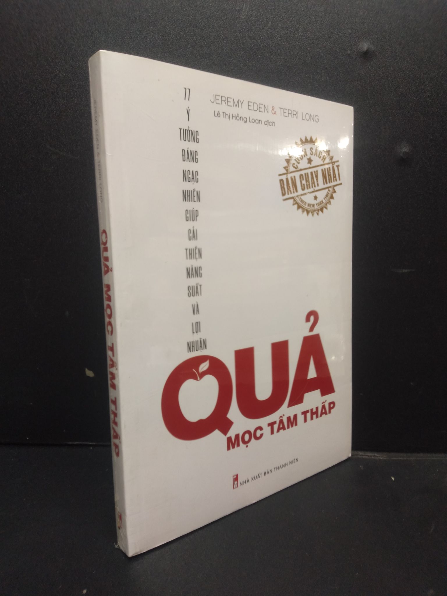 Quả mọc tầm thấp mới 100% 2105 Jeremy Eden & Terri Long Sách tư duy, kỹ năng sống (SL có thể đặt: 1 Cuốn) - SÁCH ĐẠI HỌC