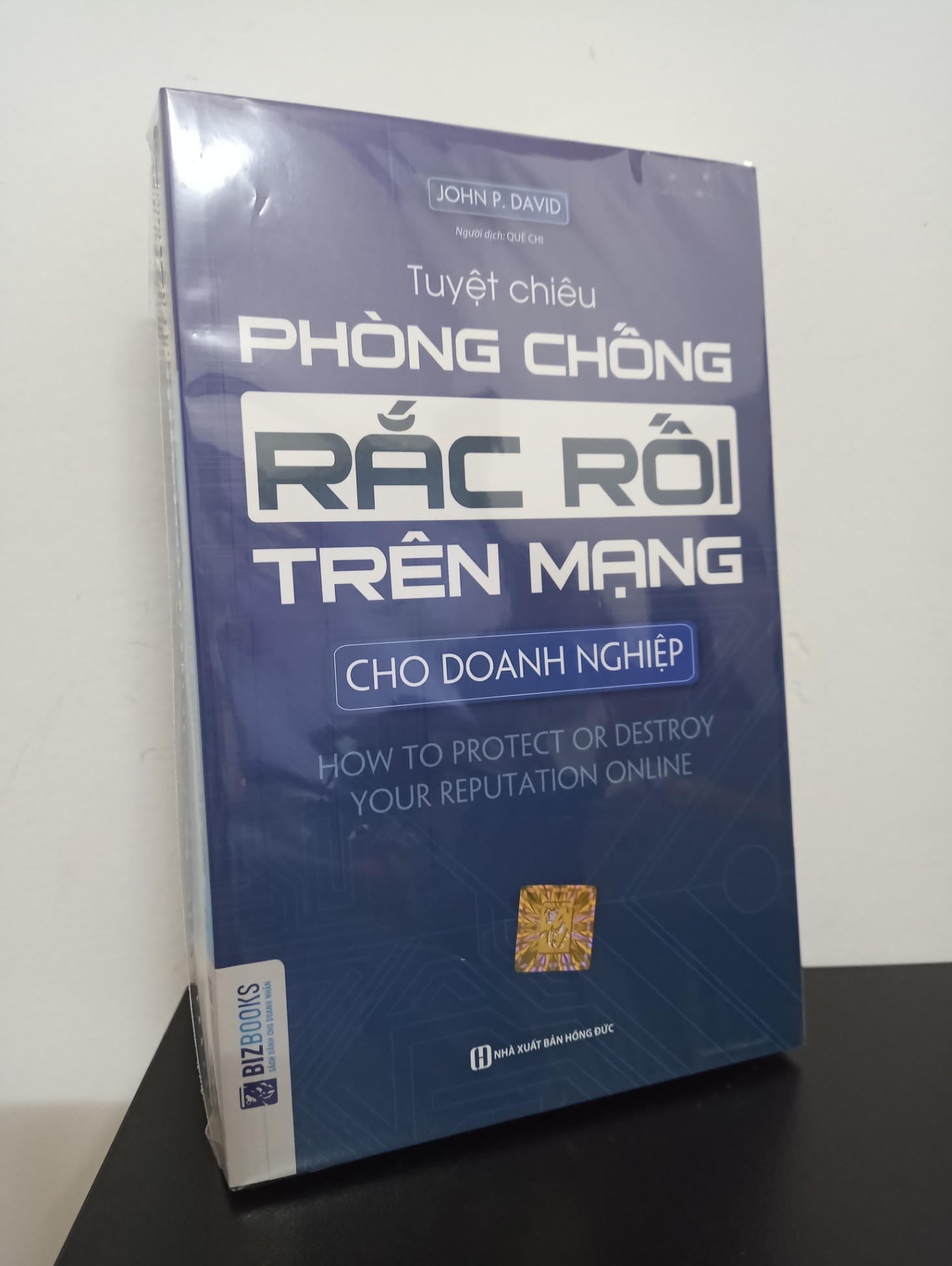 Tuyệt Chiêu Phòng Chống Rắc Rối Trên Mạng Cho Doanh Nghiệp - John P. David New 100% 0711 Marketing, bán hàng (SL có thể đặt: 3 cuốn) - SÁCH ĐẠI HỌC