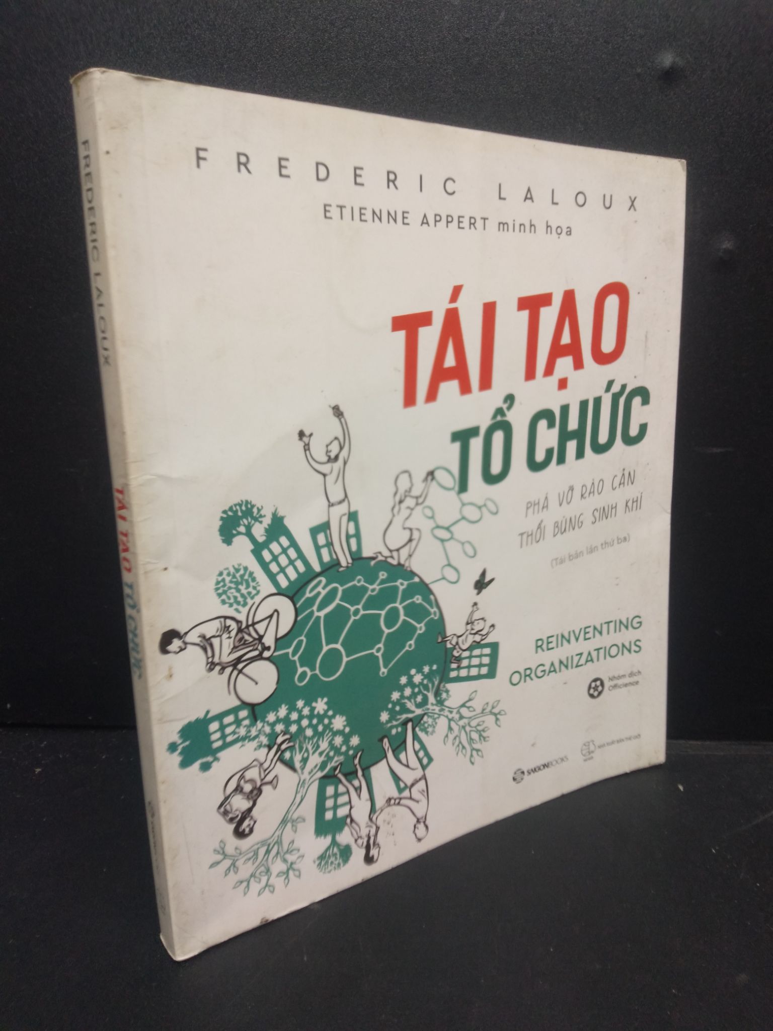 Tái Tạo Tổ Chức mới 80% bẩn bìa, ố nhẹ 2021 2405 Frederic Laloux Sách tư duy, kỹ năng sống (SL có thể đặt: 1 Cuốn) - SÁCH ĐẠI HỌC