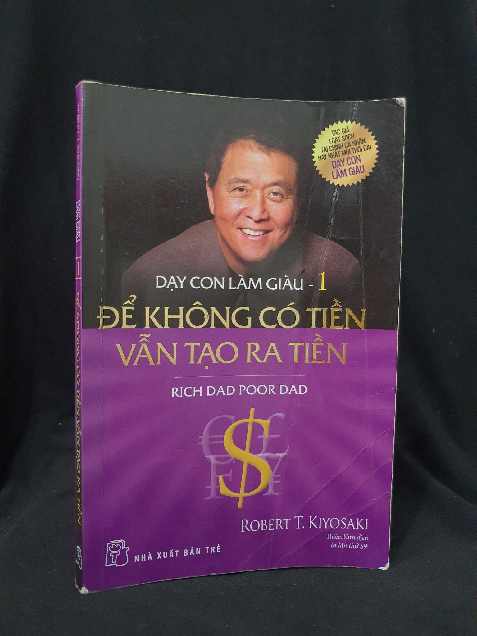 Dạy con làm giàu 1 mới 90% 2021 -205 ROBERT KYOSAKI Nhân vật, bài học kinh doanh (SL có thể đặt: 1 Cuốn) - SÁCH ĐẠI HỌC