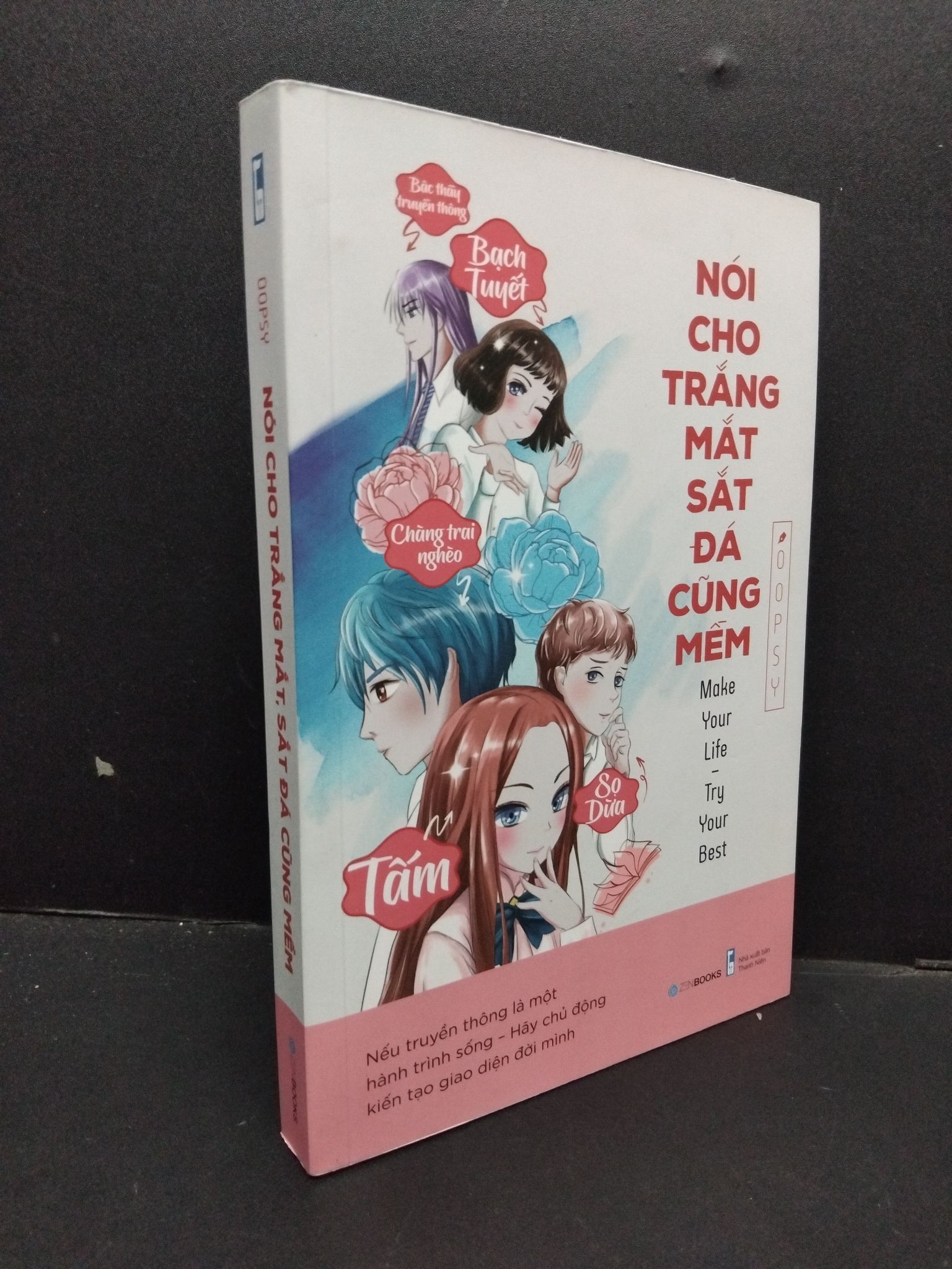 Nói cho trắng mắt, sắt đá cũng mềm Oopsy mới 90% bẩn nhẹ 2019 1309 (SL có thể đặt: 1 Cuốn) - SÁCH ĐẠI HỌC