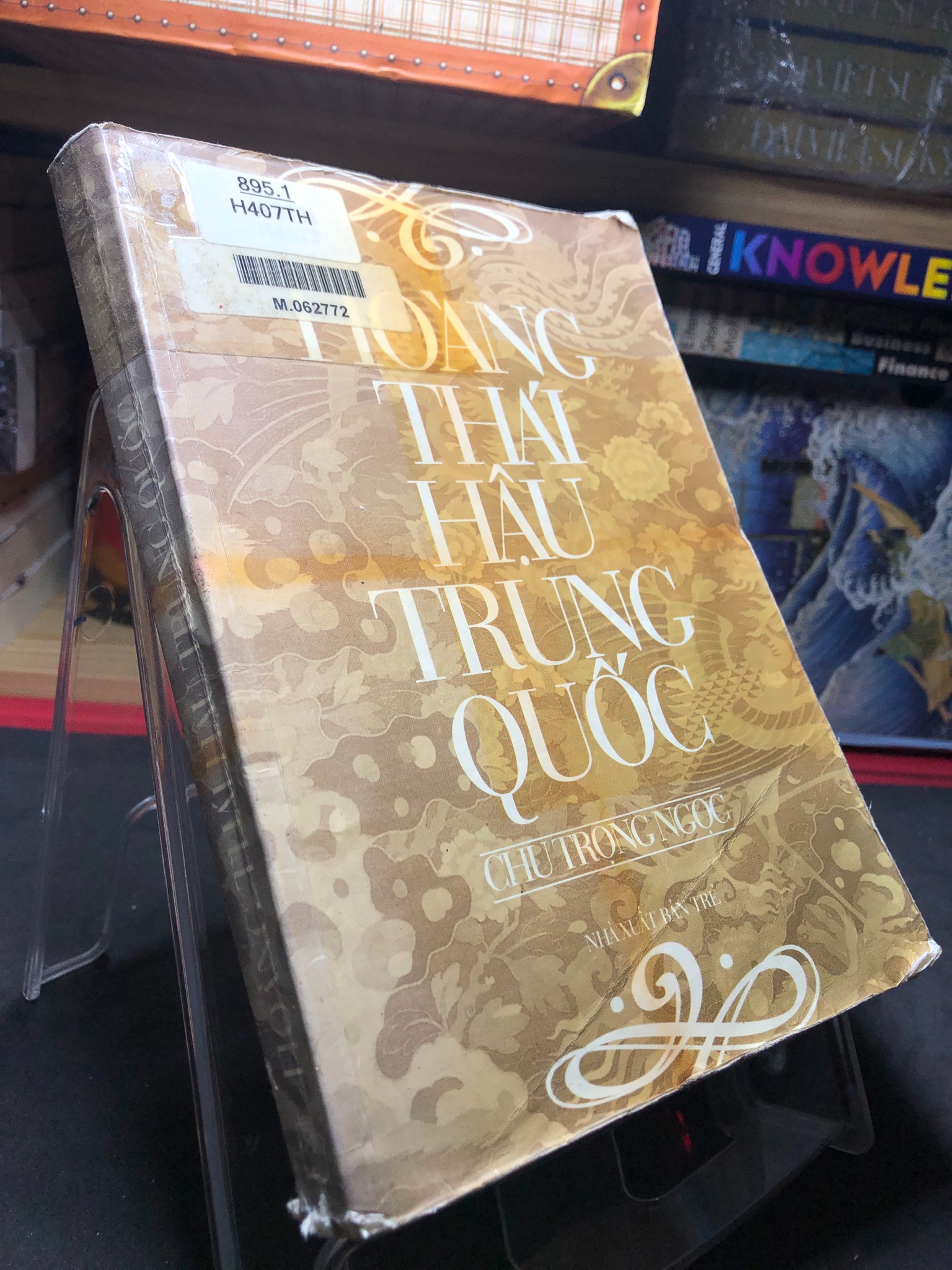 Hoàng thái hậu Trung Quốc 2001 mới 60% ố bẩn nhẹ mất 1 trang Chu Trọng Ngọc 0906 (SL có thể đặt: 1 Cuốn) - SÁCH ĐẠI HỌC
