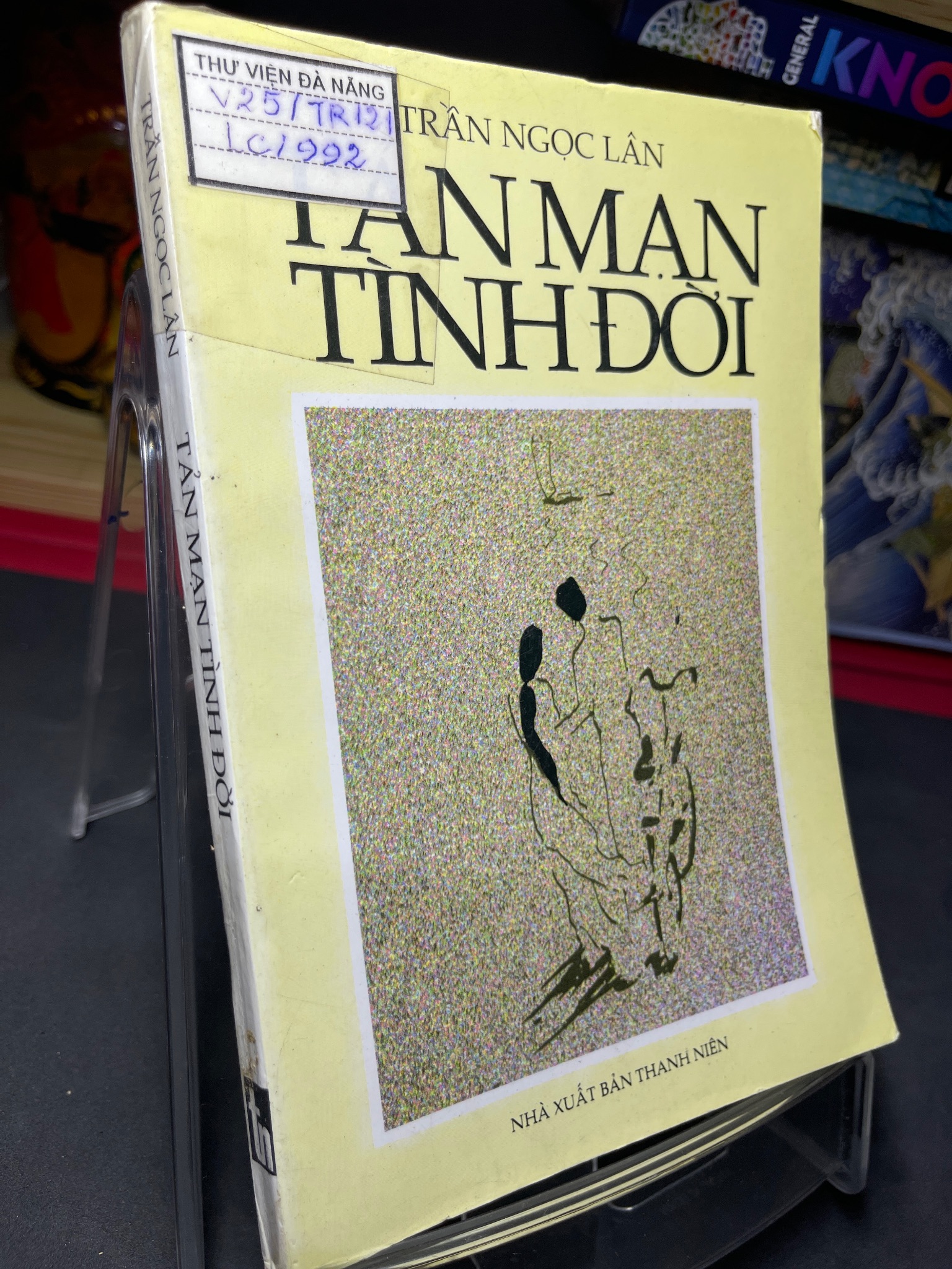 Tản mạn tình đời 2000 mới 60% ố vàng Trần Ngọc Lân 0906 (SL có thể đặt: 1 Cuốn) - SÁCH ĐẠI HỌC