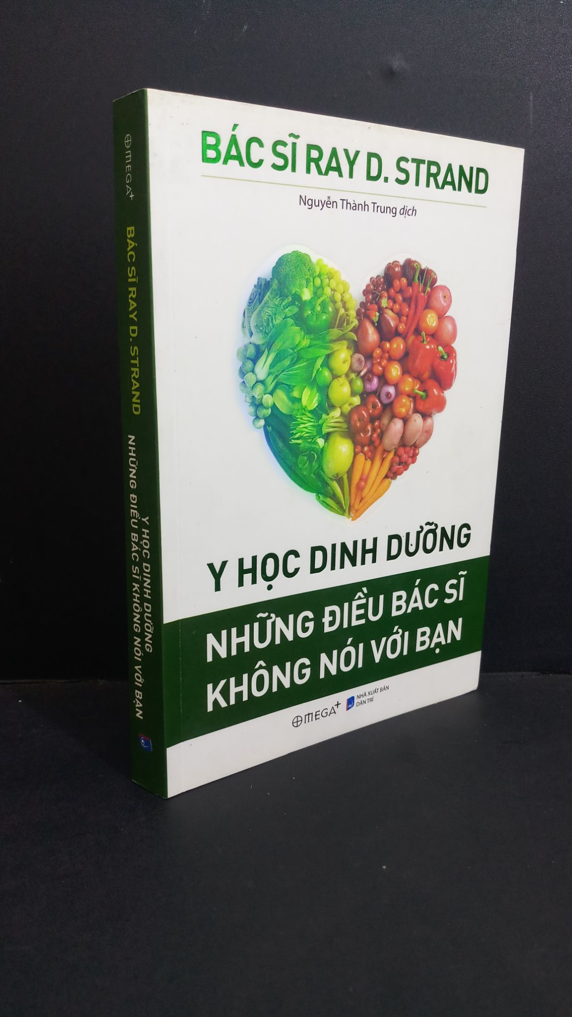 Y học dinh dưỡng những điều bác sĩ không nói với bạn mới 80% ố bẩn 2020 0412 Bác Sĩ Ray D.Strand KHOA HỌC Sách y học hiện đại (SL có thể đặt: 1 cuốn) - SÁCH ĐẠI HỌC