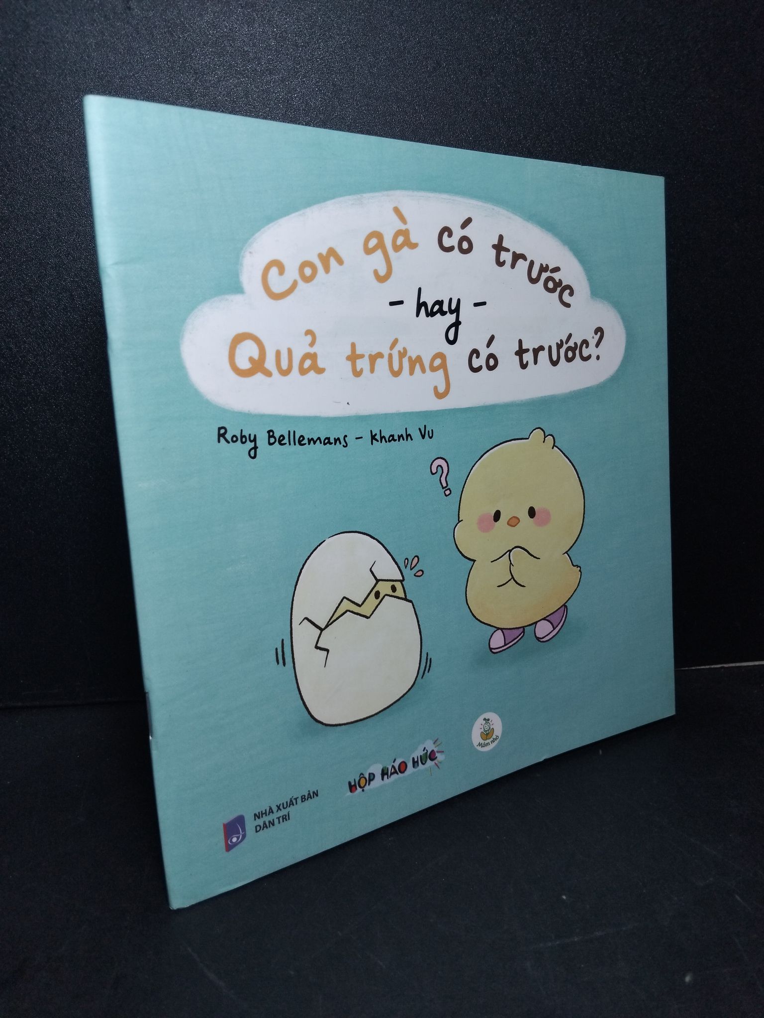 Con gà có trước hay quả trứng có trước ? (sách tranh) mới 90% Roby Bellemans 2103 Cẩm nang làm cha mẹ (SL có thể đặt: 1 Cuốn) - SÁCH ĐẠI HỌC