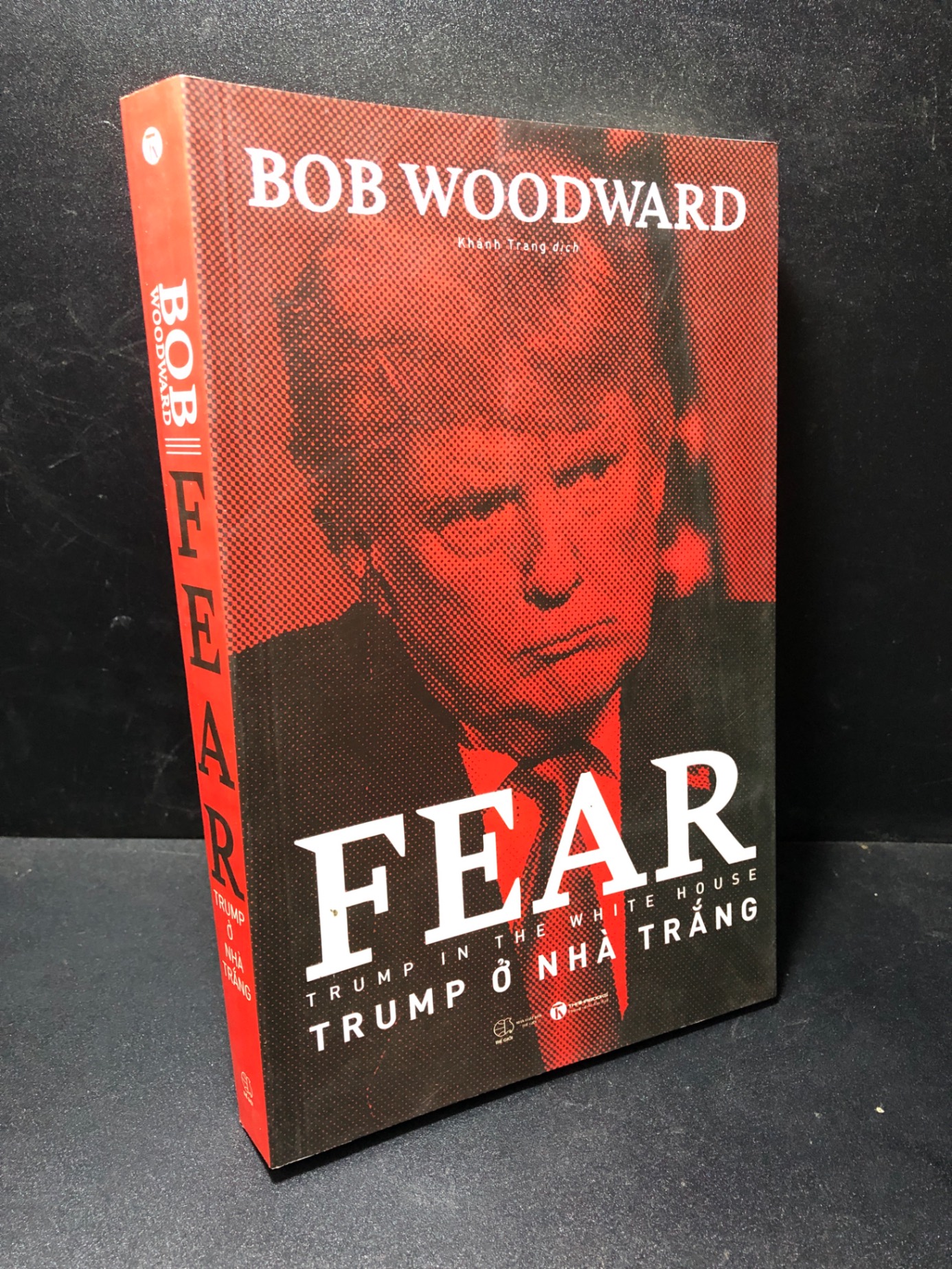 Fear Trump ở nhà trắng Bob Woodward năm 2019 mới 90% bẩn nhẹ 1611 (SL có thể đặt: 1 Cuốn) - SÁCH ĐẠI HỌC