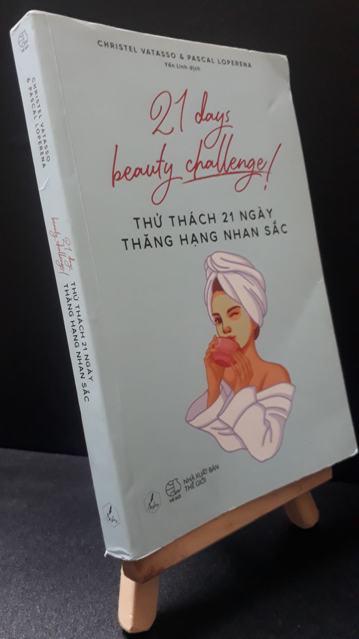 Thử thách 21 ngày thăng hạng nhan sắc 2021 - Christel Vatasso & Pascal Loperena new 90% DTB1906 Sách tư duy, kỹ năng sống (SL có thể đặt: 1 Cuốn) - SÁCH ĐẠI HỌC