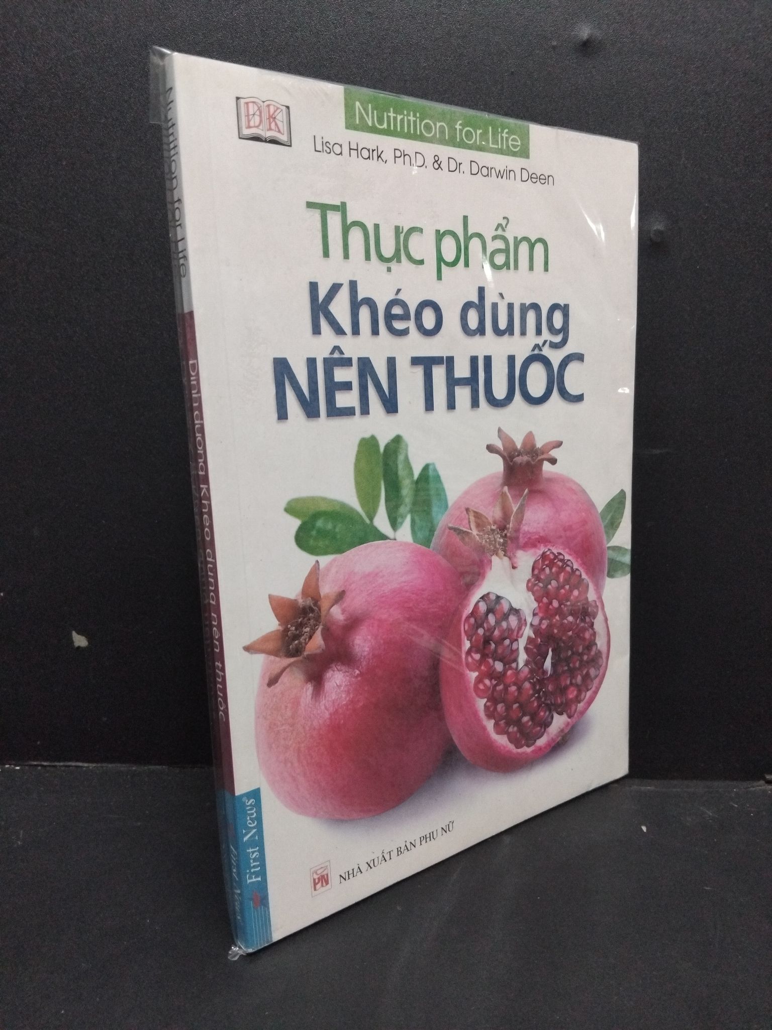Dinh dưỡng khéo dùng nên thuốc (có bọc) mới 90% bẩn 2608 Nutrition forr Life Sách sức khỏe (SL có thể đặt: 1 Cuốn) - SÁCH ĐẠI HỌC