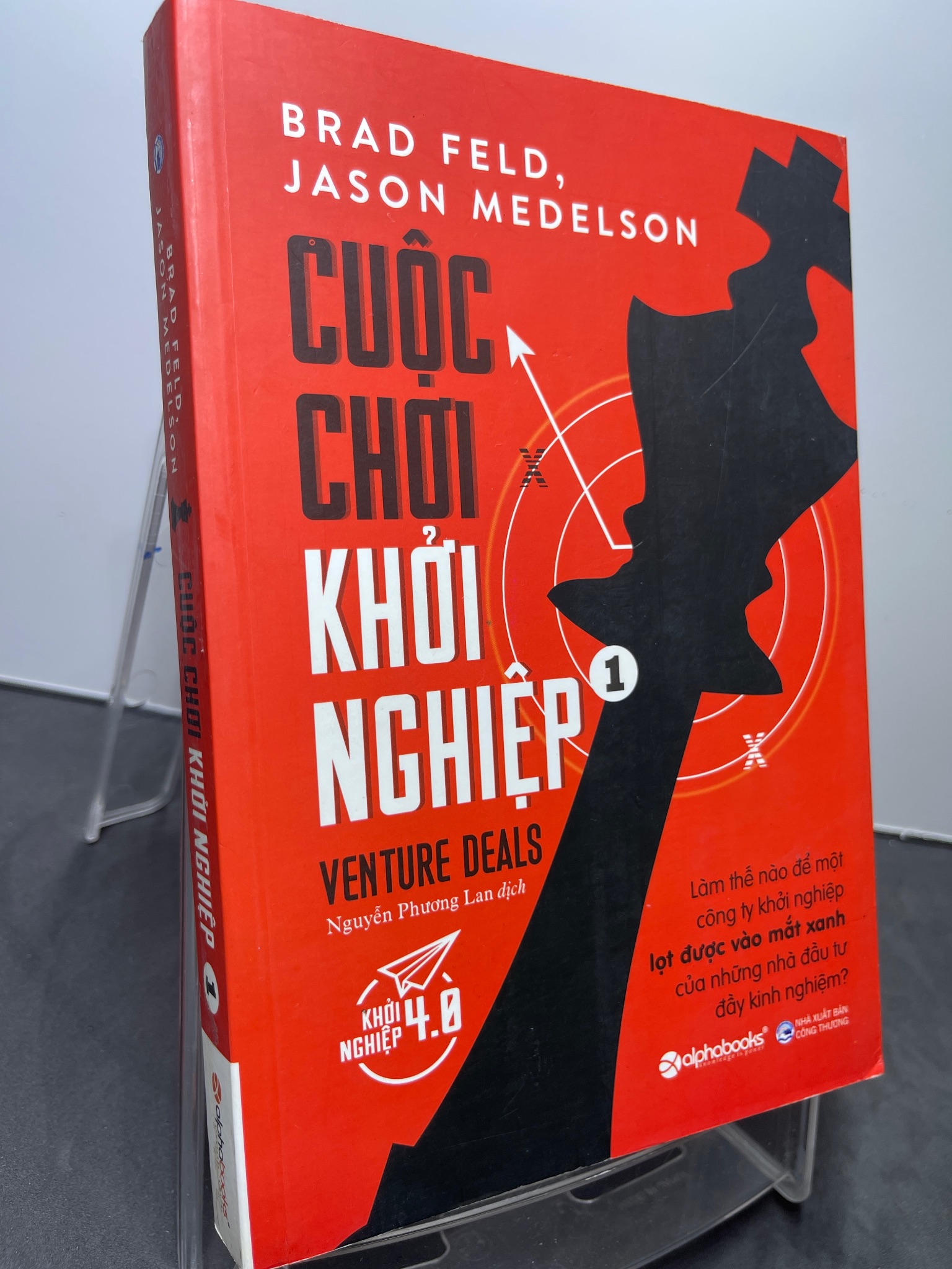 Cuộc chơi khởi nghiệp 1 2017 mới 90% Brad Feld và Jason Medelson 1607 Khởi nghiệp, làm giàu (SL có thể đặt: 1 Cuốn) - SÁCH ĐẠI HỌC