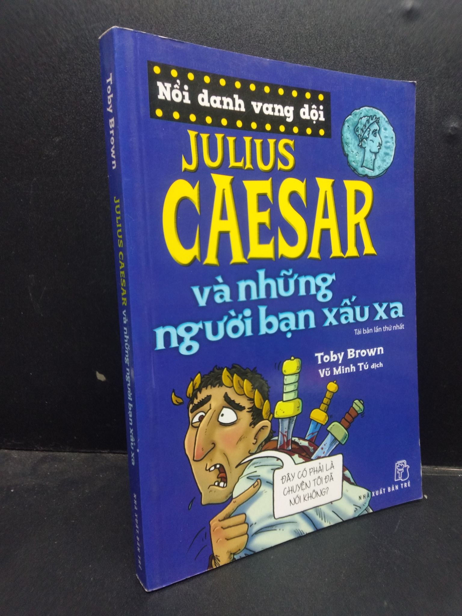 Julius Caesar và những người bạn xấu xa 2015 mới 70% ố vàng 1604 truyện tranh thiếu nhi Truyện tranh (SL có thể đặt: 1 Cuốn) - SÁCH ĐẠI HỌC