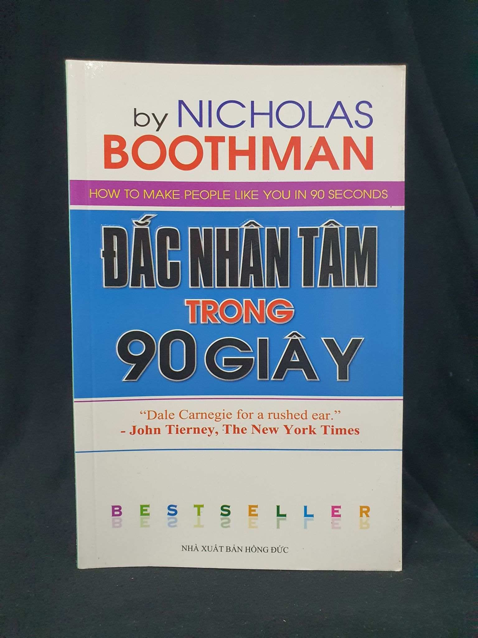 Đắc nhân tâm trong 90s mới 80% 2012 -205 NICHOLAS BOOTHMAN Sách tư duy, kỹ năng sống (SL có thể đặt: 1 Cuốn) - SÁCH ĐẠI HỌC
