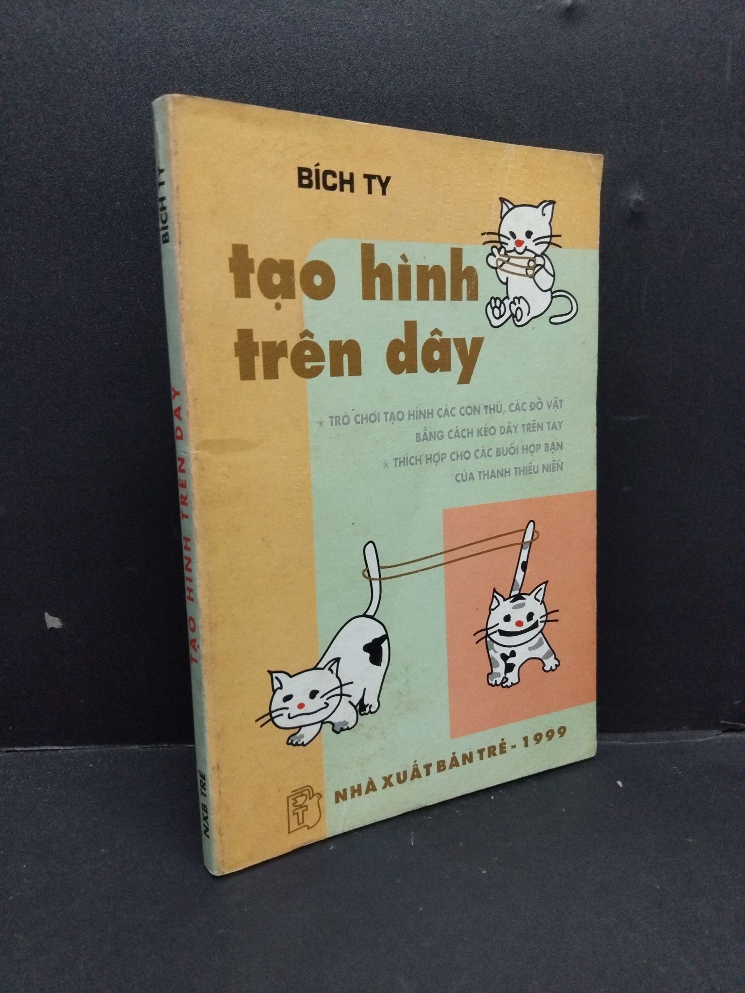 Tạo hình trên dây mới 70% bẩn bìa, ố 1998 2410 Bích Ty Sách tư duy, kỹ năng sống (SL có thể đặt: 1 Cuốn) - SÁCH ĐẠI HỌC