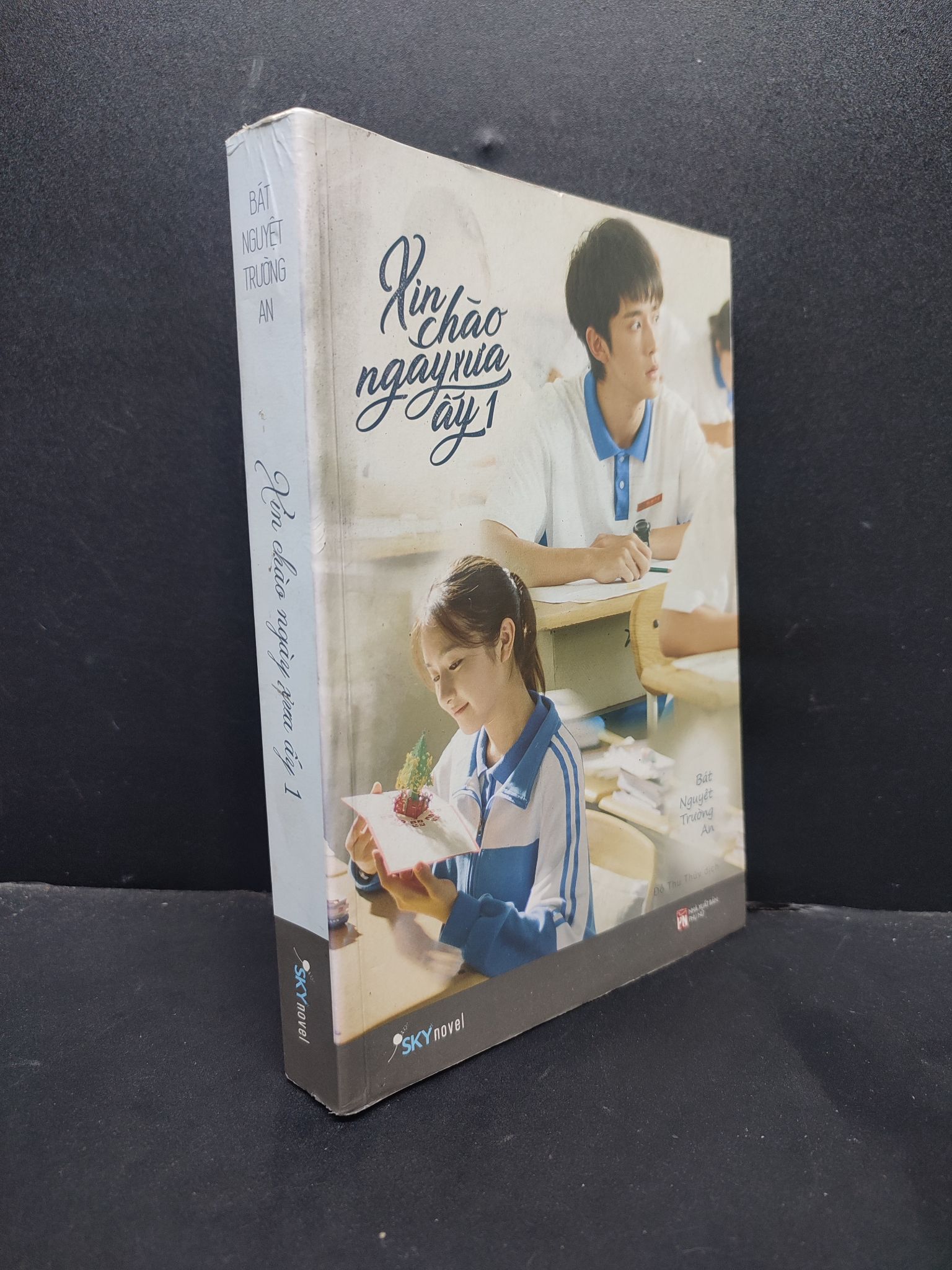 Xin chào ngày xưa ấy 1 2018 mới 80% ố bẩn rách nhăn bìa nhẹ 1406 Bát Nguyệt Trường An (SL có thể đặt: 1 Cuốn) - SÁCH ĐẠI HỌC