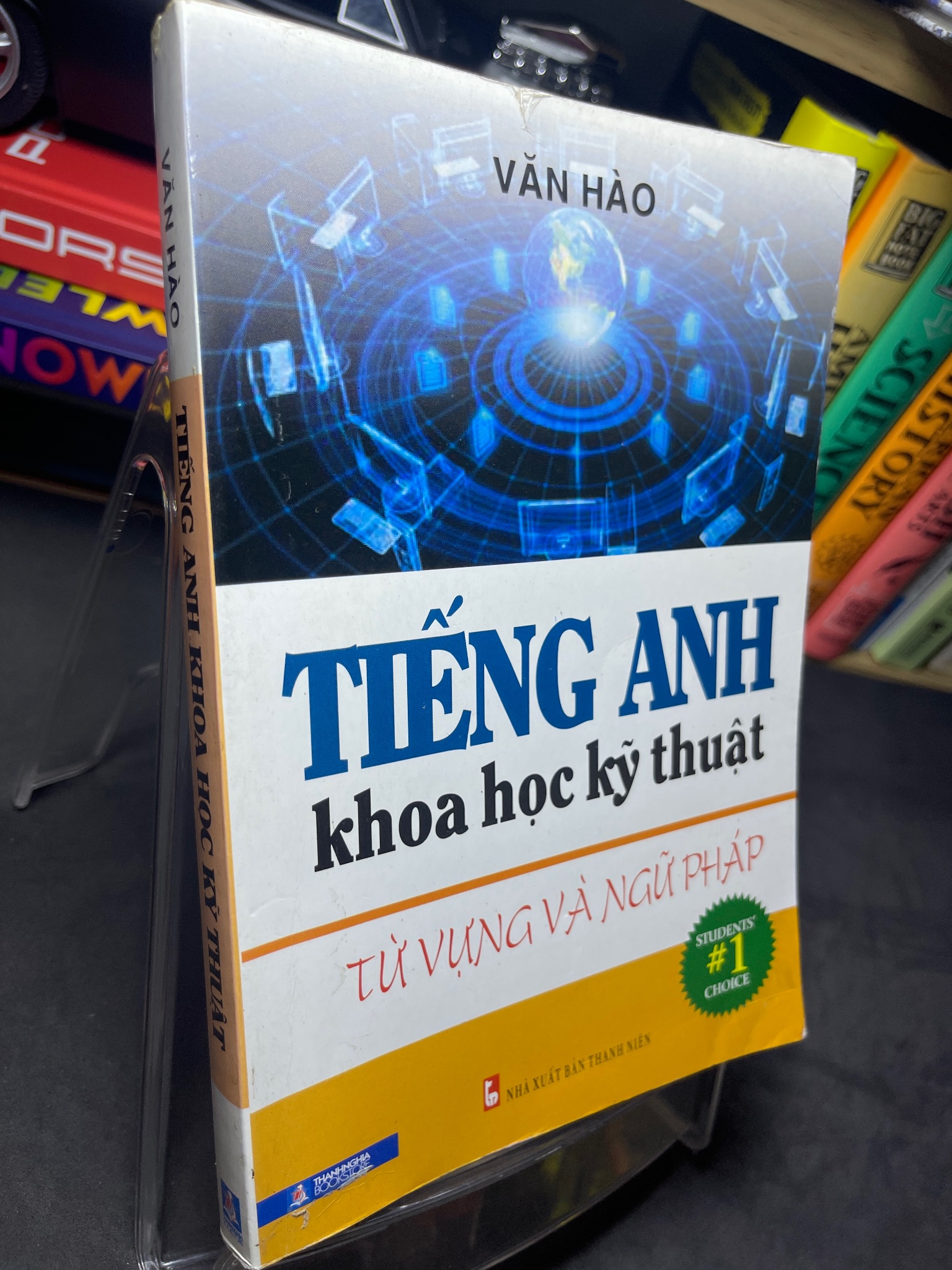 Tiếng Anh khoa học kỹ thuật 2014 mới 80% rách nhỏ góc bìa trên ố viền nhẹ Văn Hào 2905 Tiếng Anh (SL có thể đặt: 1 Cuốn) - SÁCH ĐẠI HỌC