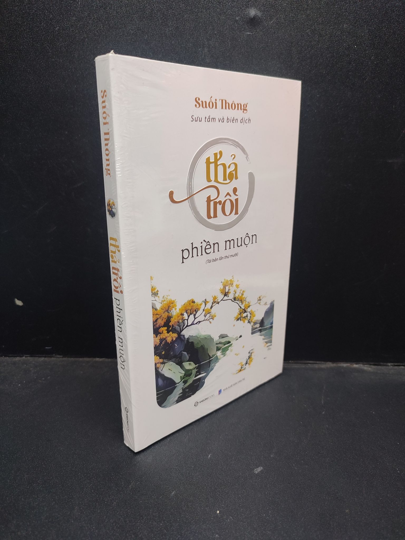 Thả Trôi Phiền Muộn Suối Thông mới 90% 0804 (SL có thể đặt: 1 Cuốn) - SÁCH ĐẠI HỌC