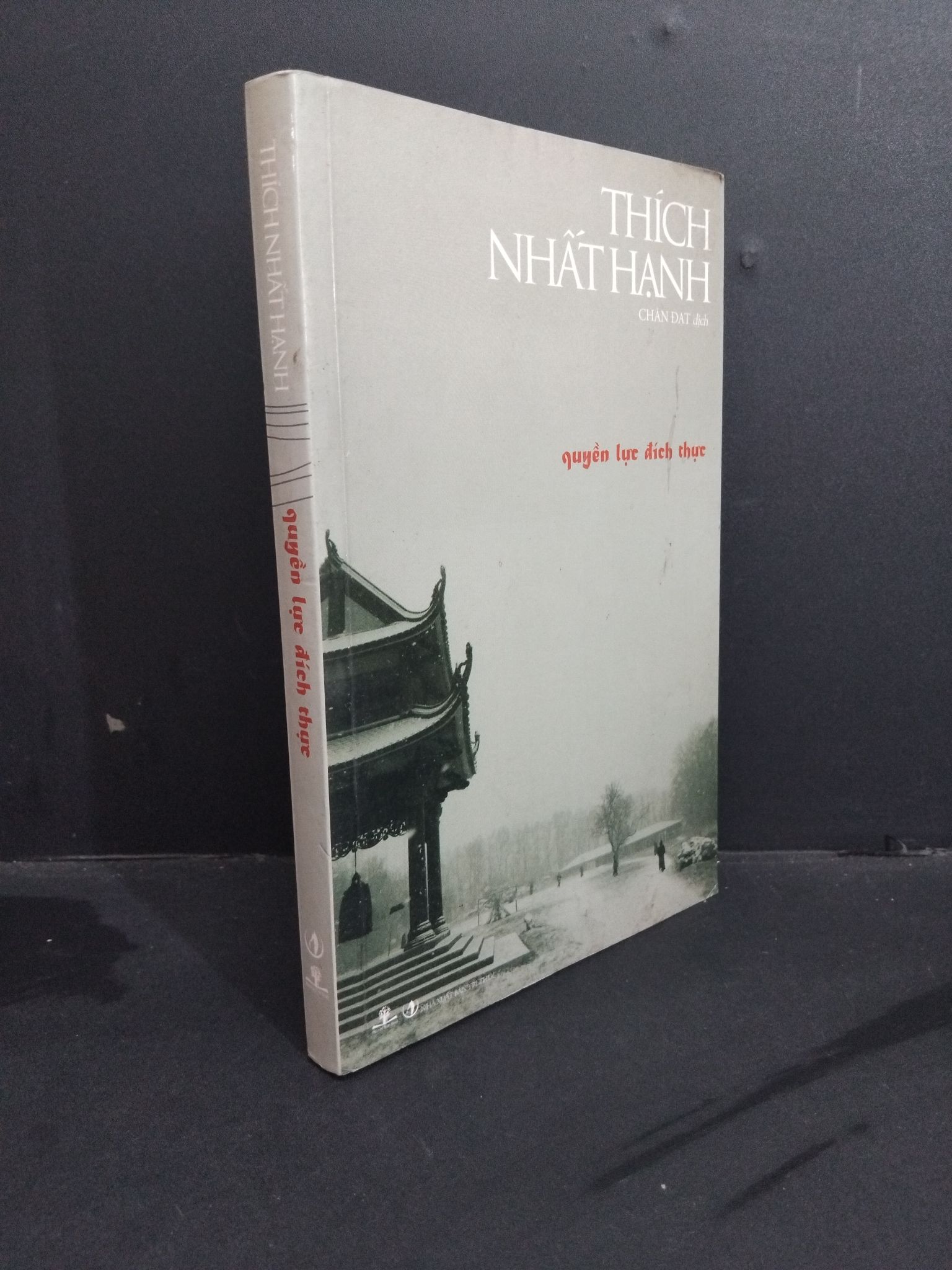Quyền lực đích thực mới 80% ố 2008 2811 Thích Nhất Hạnh Phật giáo (SL có thể đặt: 1 Cuốn) - SÁCH ĐẠI HỌC