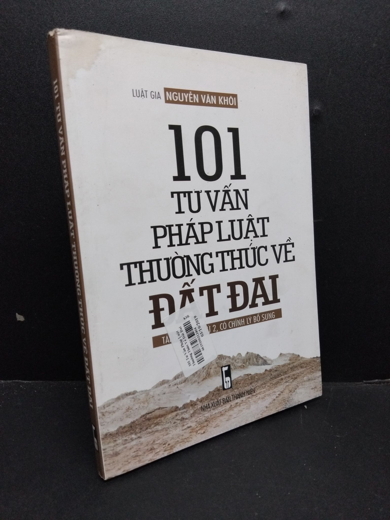 101 tư vấn pháp luật thường thức về đất đai mới 80% ẫm 2019 1906 Luật gia Nguyễn Văn Khôi Luật, văn bản luật (SL có thể đặt: 2 Cuốn) - SÁCH ĐẠI HỌC