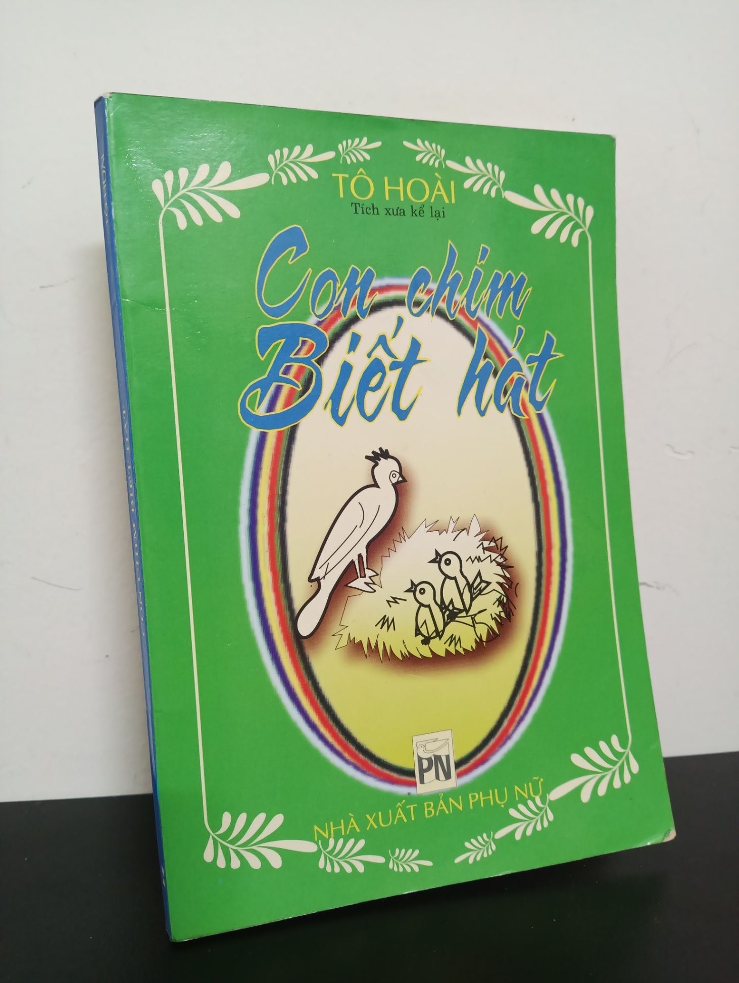 Con Chim Biết Hát (2005) - Tô Hoài Mới 80% 2601 (SL có thể đặt: 1 cuốn) - SÁCH ĐẠI HỌC