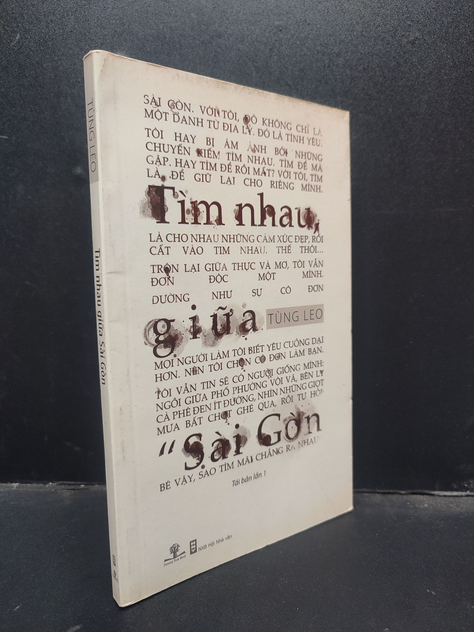 Tìm nhau giữa Sài Gòn Tùng Leo 2014 mới 80% ố vàng 2303 văn học (SL có thể đặt: 1 Cuốn) - SÁCH ĐẠI HỌC