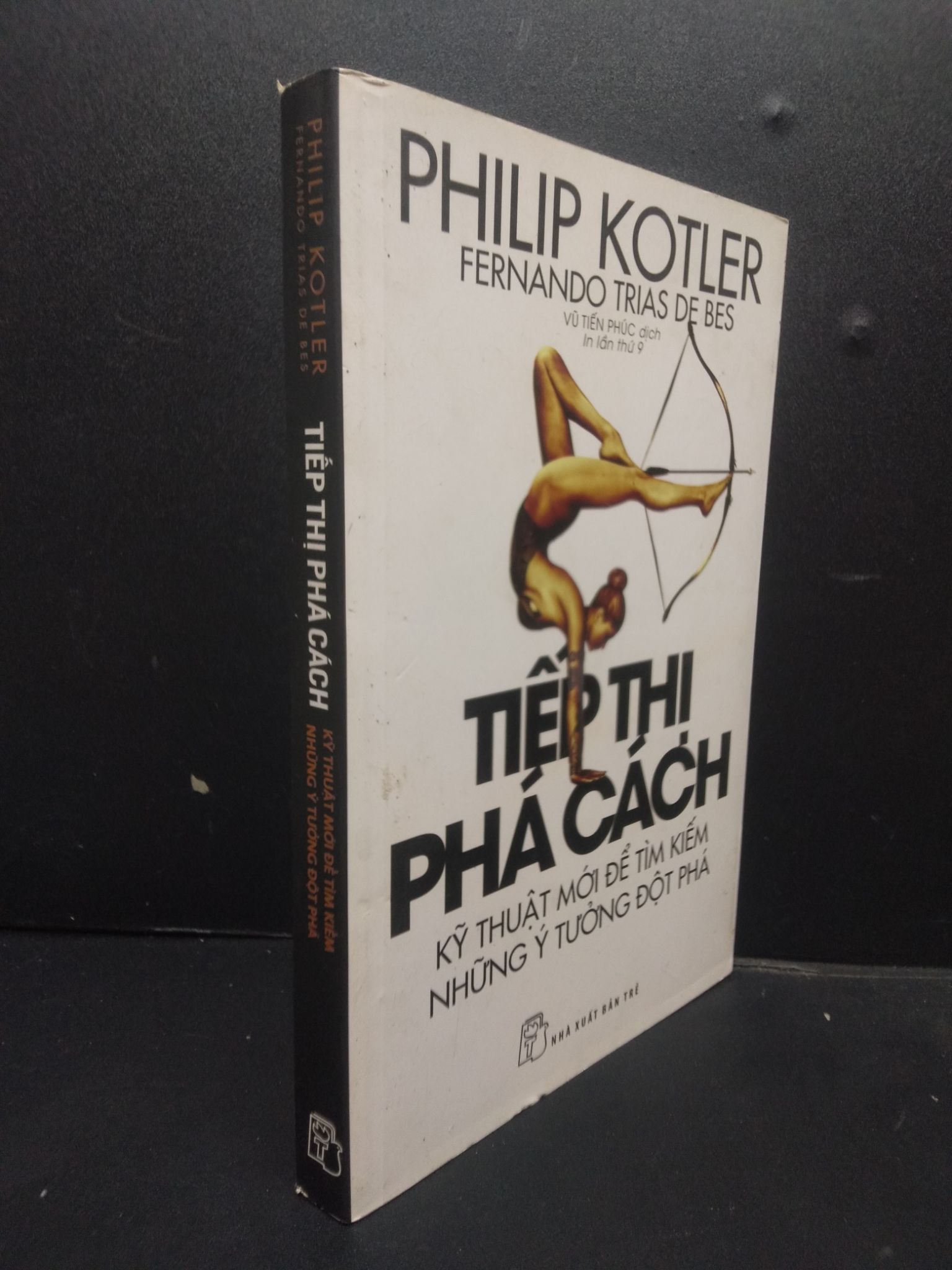 Tiếp thị phá cách kỹ thuật mới để tìm kiếm những ý tưởng đột phá Philip Kotler 2018 mới 80% mòn giấy 1805 Kỹ năng Sách tư duy, kỹ năng sống (SL có thể đặt: 1 Cuốn) - SÁCH ĐẠI HỌC