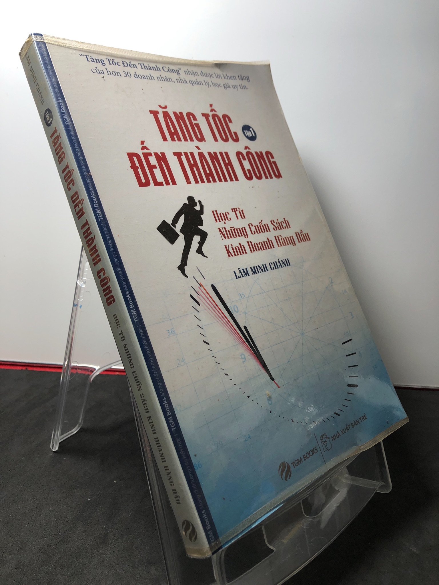 Tăng tốc đến thành công tập 1 học từ những cuốn sách kinh doanh hàng đầu 2014 mới 80% ố Lâm Minh Chánh 3108 Sách tư duy, kỹ năng sống (SL có thể đặt: 1 Cuốn) - SÁCH ĐẠI HỌC