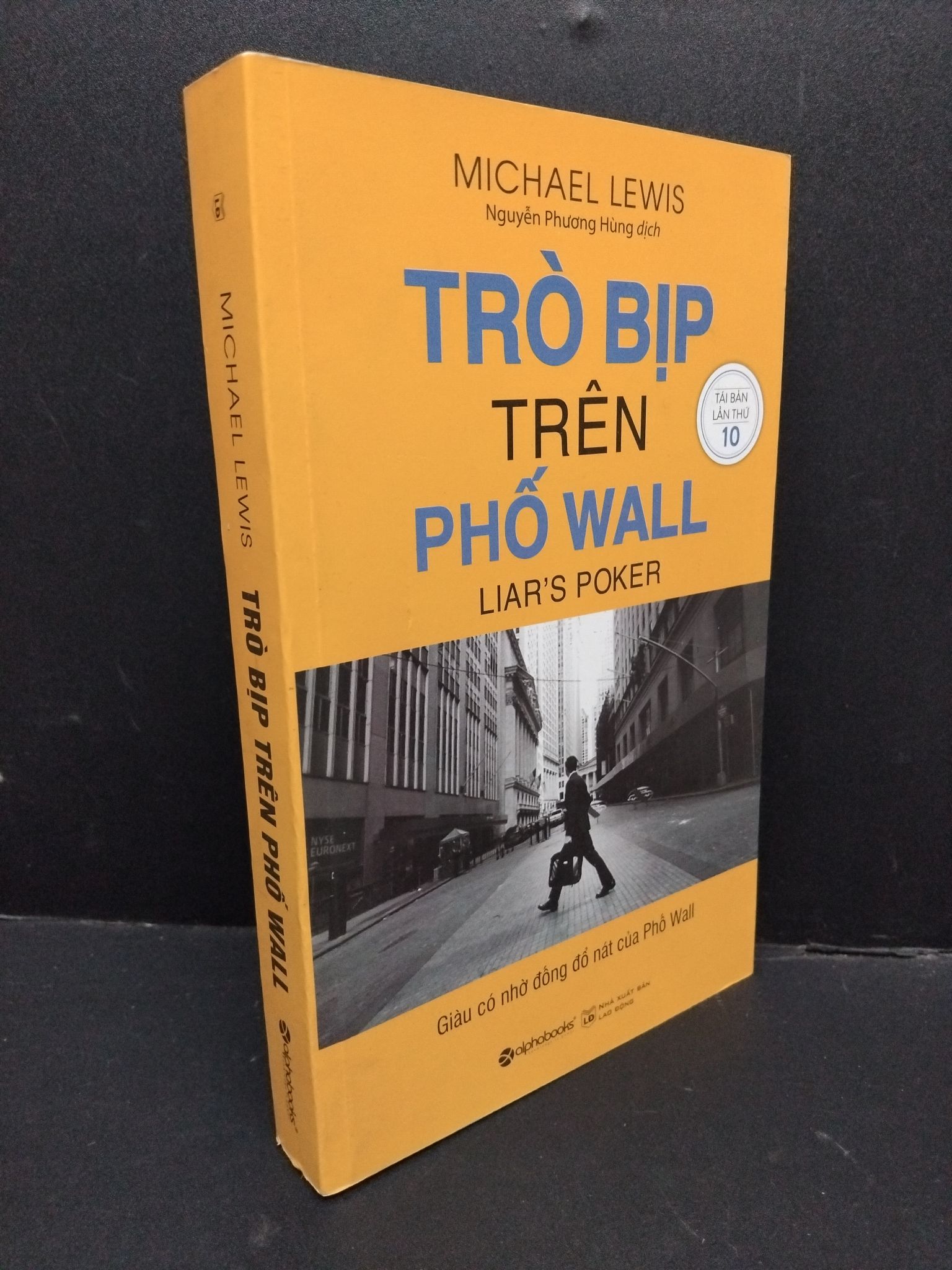 Trò bịp trên phố Wall mới 90% bẩn nhẹ 2018 1710 Michael Lewis (SL có thể đặt: 1 Cuốn) - SÁCH ĐẠI HỌC