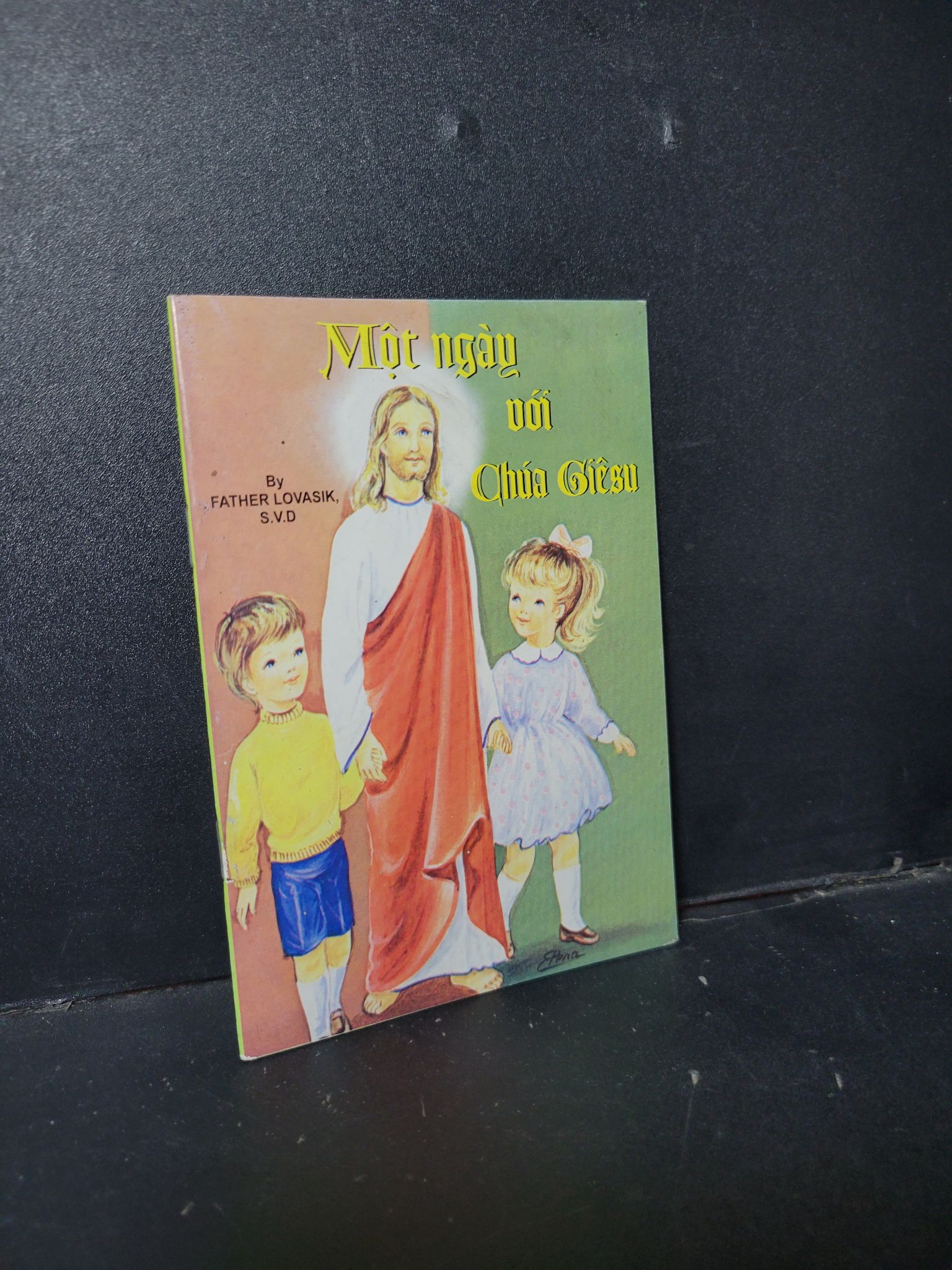 Một ngày với chúa Giesu (sách màu) mới 90% 1001 Father Lovasik S.V.D Công giáo (SL có thể đặt: 1 Cuốn) - SÁCH ĐẠI HỌC