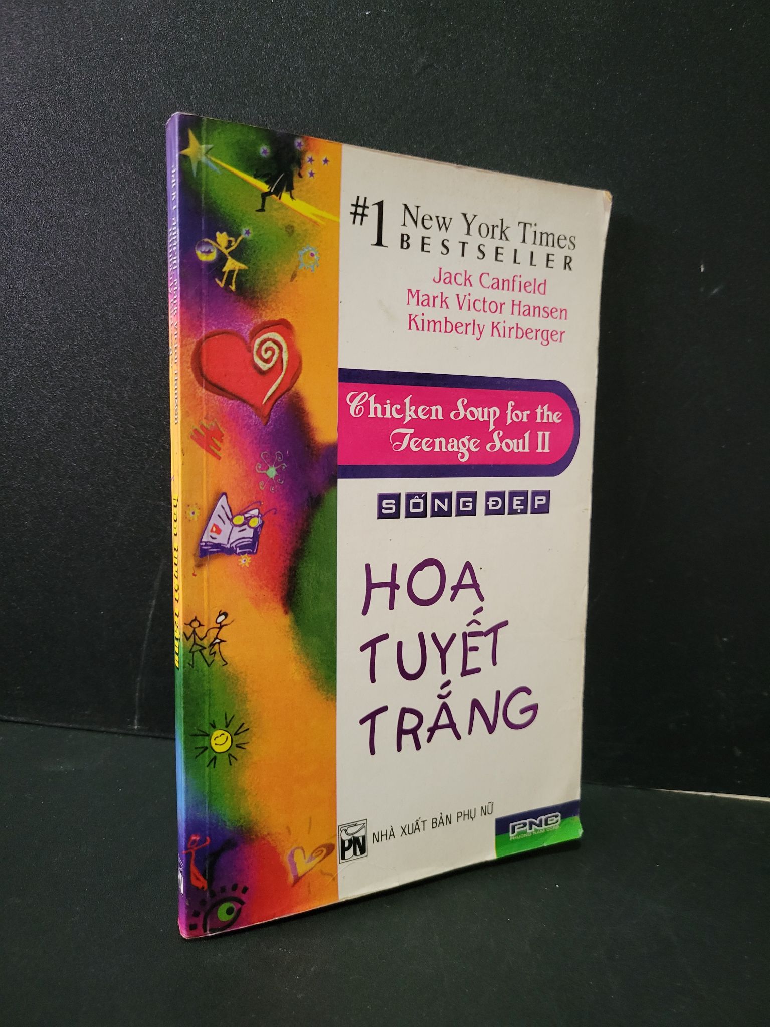 Hoa tuyết trắng Chicken soup for the teenage soul II mới 80% bẩn bìa, ố nhẹ, tróc bìa 2007 Jack Canfield - Marj Victor Hansen - Kimberly Kirberger 1604 (SL có thể đặt: 1 Cuốn) - SÁCH ĐẠI HỌC