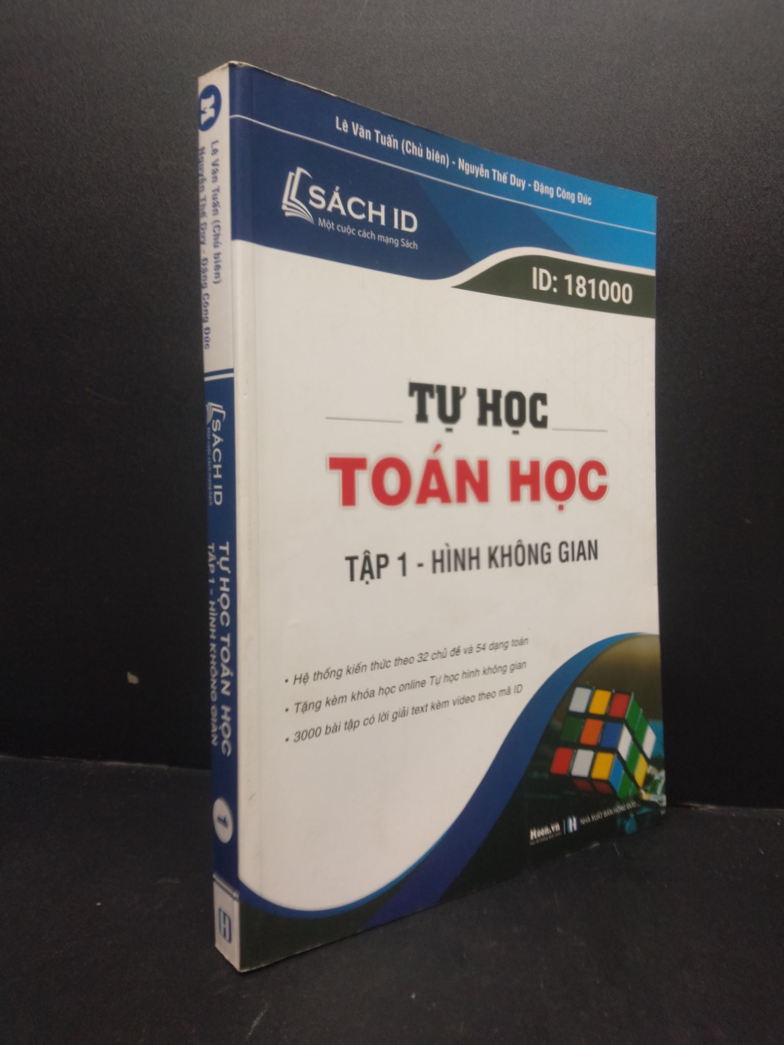 Tự học toán học tập 1 hình không gian mới 90% bẩn bìa 2022 2705 Lê Văn Tuấn, Nguyễn Thế Duy Sách tham khảo cấp III (SL có thể đặt: 1 cuốn) - SÁCH ĐẠI HỌC