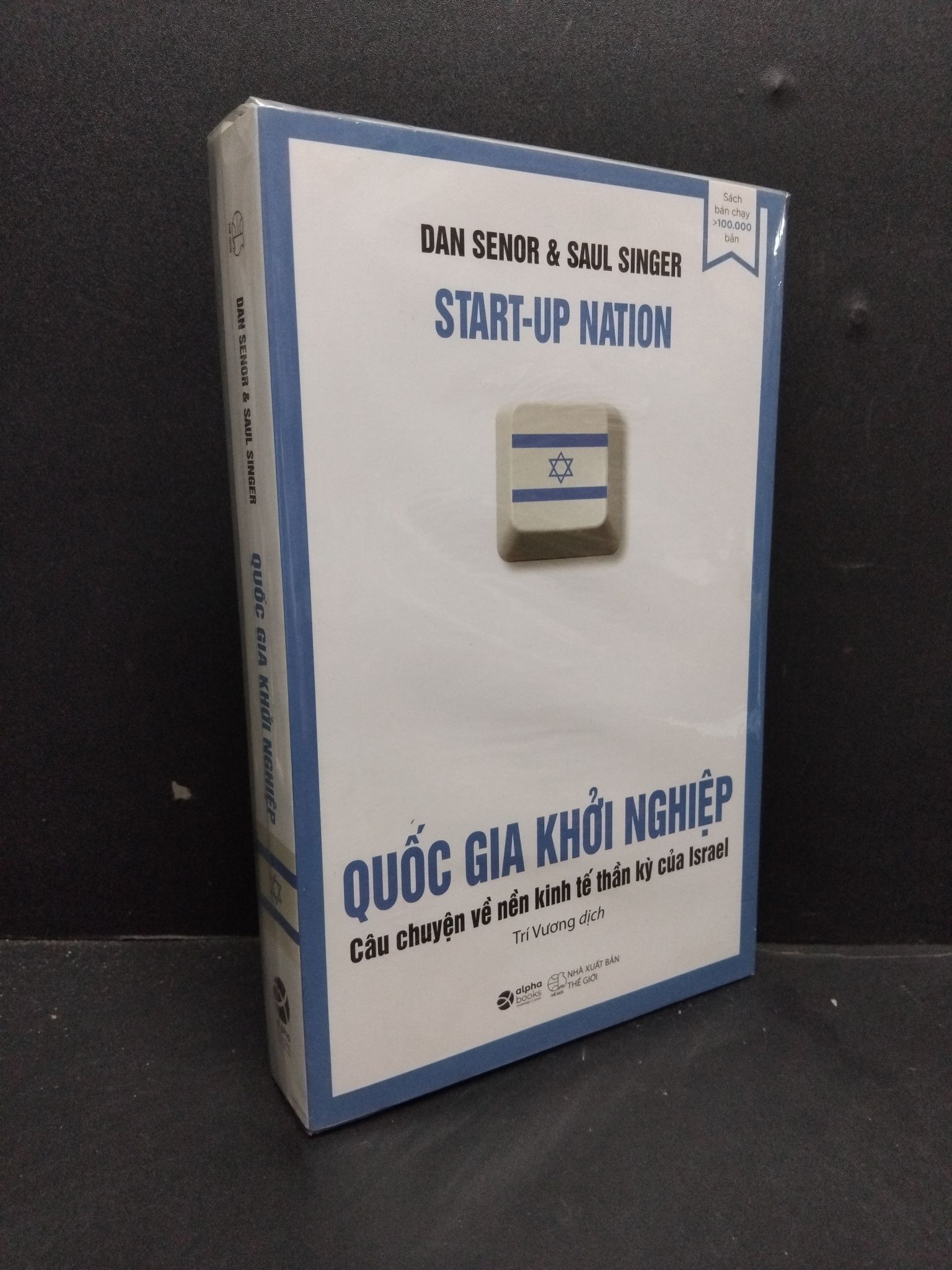Quốc gia khởi nghiệp mới 100% 1410 Dan Senor & Saul Singer Khởi nghiệp, làm giàu (SL có thể đặt: 1 Cuốn) - SÁCH ĐẠI HỌC