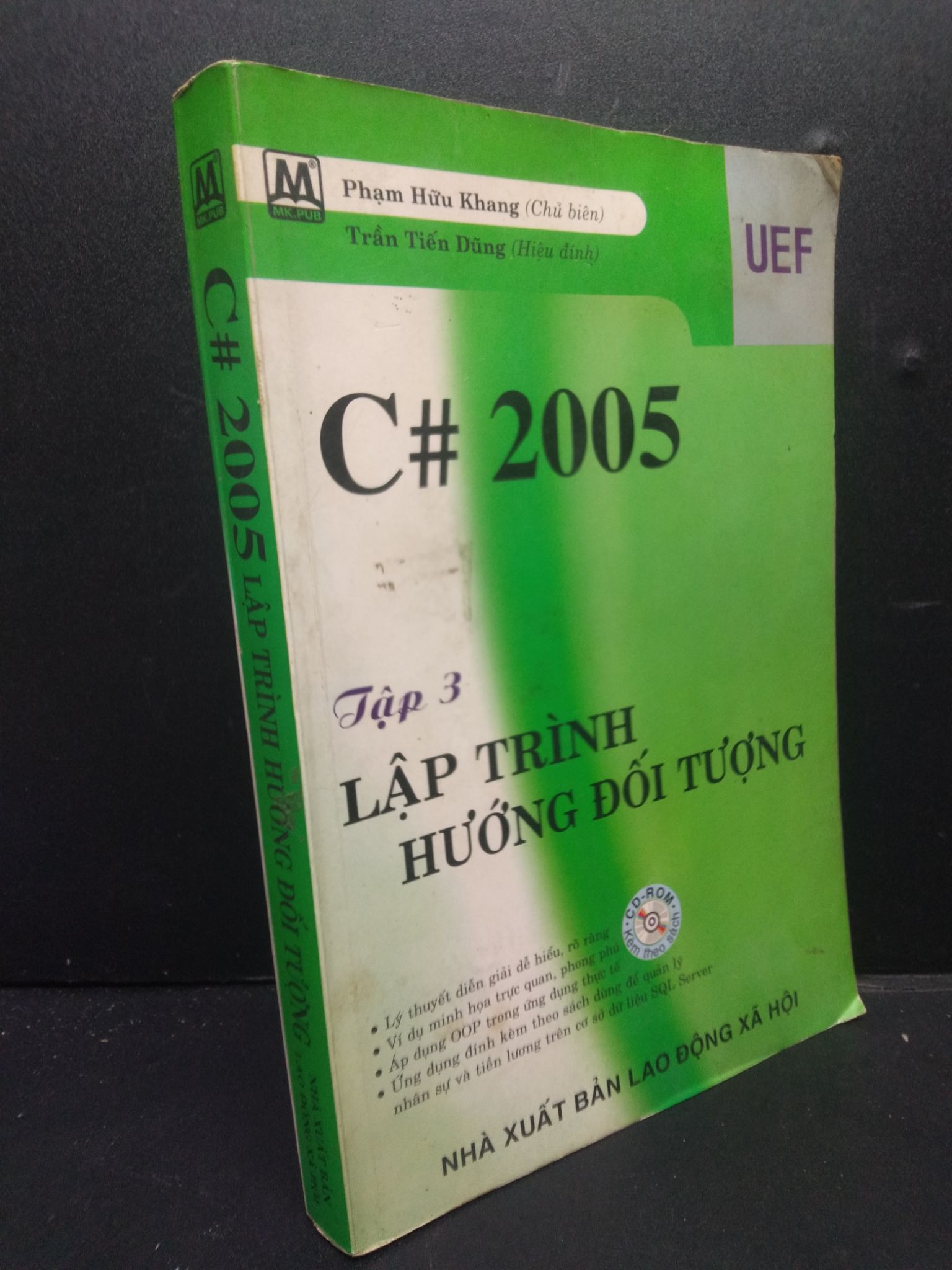 C# 2005 Lập Trình Hướng Đối Tượng mới 60% sách bị ướt, ố vàng 2009 2105 Phạm Hữu Khanh Lập trình (SL có thể đặt: 1 Cuốn) - SÁCH ĐẠI HỌC
