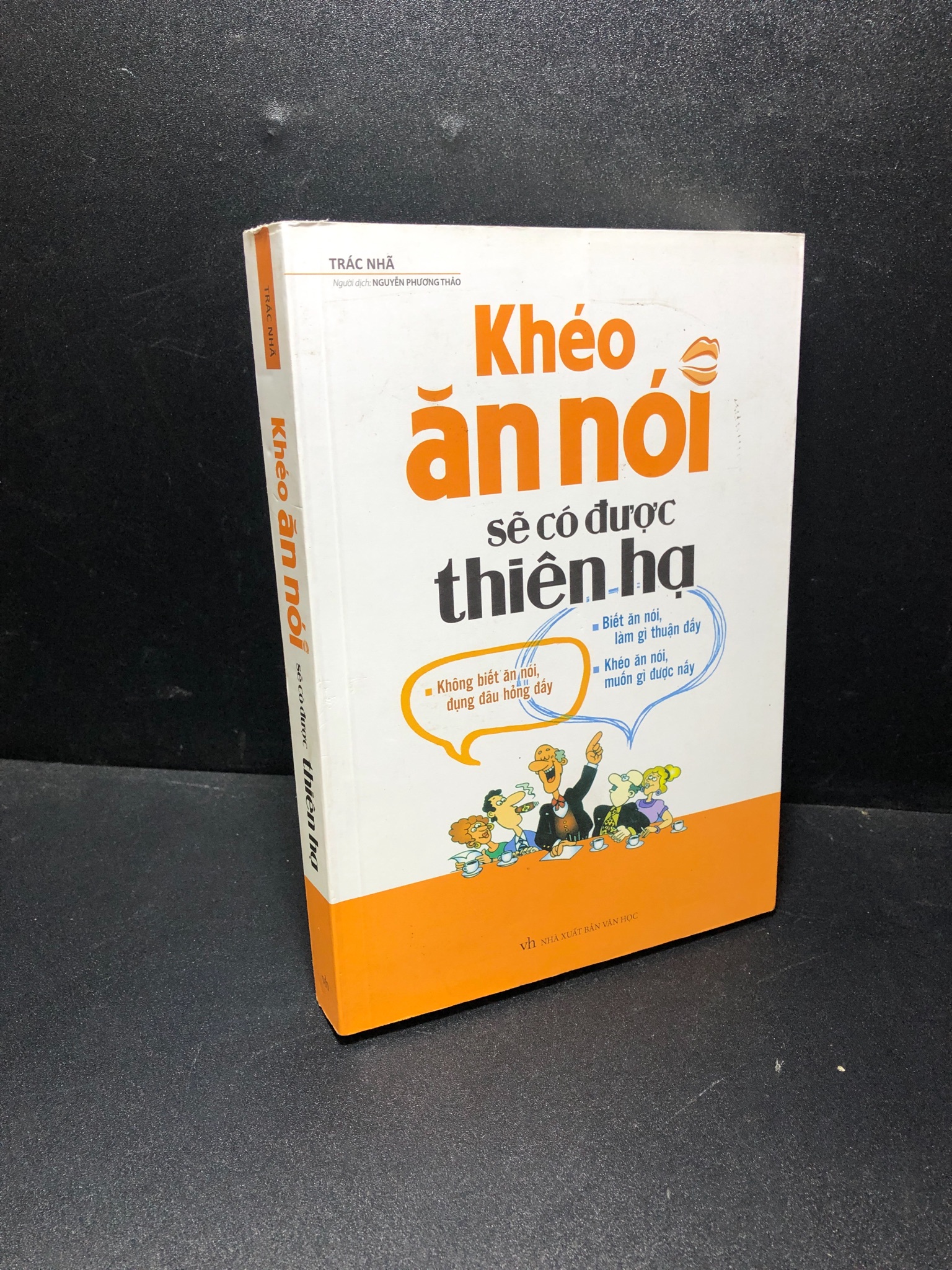 Khéo ăn nói sẽ có được thiên hạ Trác Nhã 2019 mới 80% hơi bẩn bìa, ố nhẹ 0611 (SL có thể đặt: 7 Cuốn) - SÁCH ĐẠI HỌC