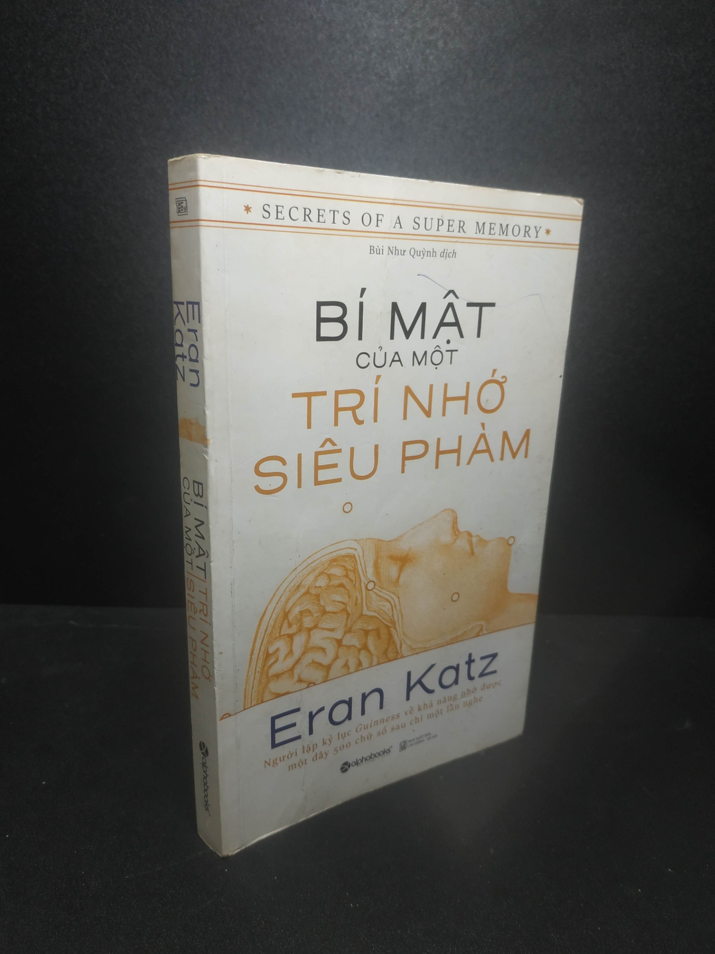 Bí mật của một trí nhớ siêu phàm 2019 - Eran Katz new 80% .0807 Sách tư duy, kỹ năng sống (SL có thể đặt: 1 Cuốn) - SÁCH ĐẠI HỌC