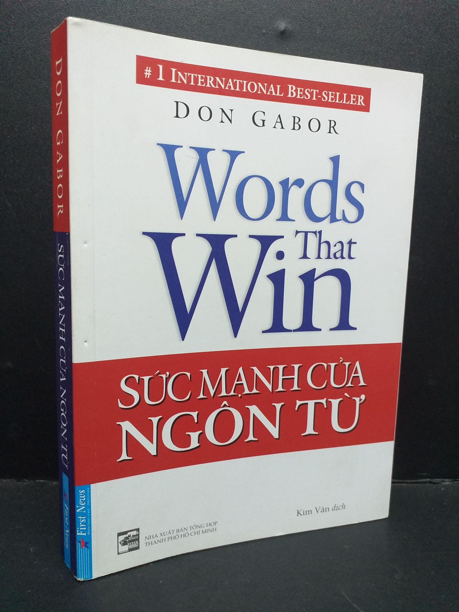 Sức mạnh của ngôn từ mới 80% ố vàng 2019 1410 Don Gabor Sách tư duy, kỹ năng sống (SL có thể đặt: 1 Cuốn) - SÁCH ĐẠI HỌC