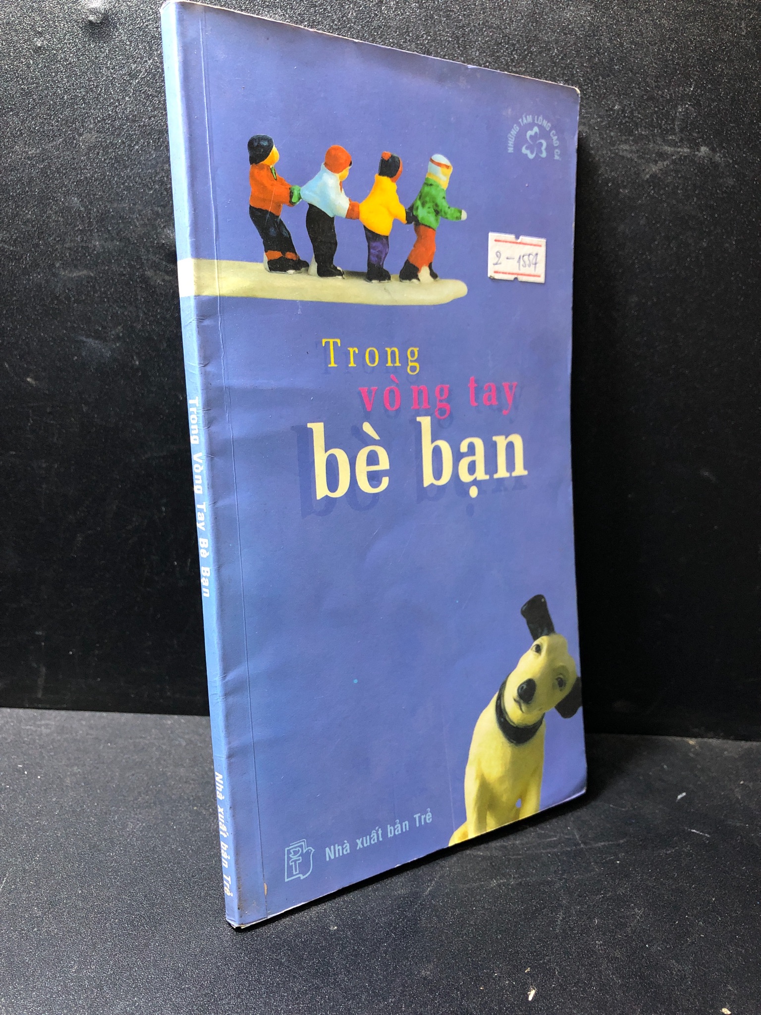 Trong vòng tay bè bạn 2003 mới 80% ố 2811 (SL có thể đặt: 1 Cuốn) - SÁCH ĐẠI HỌC