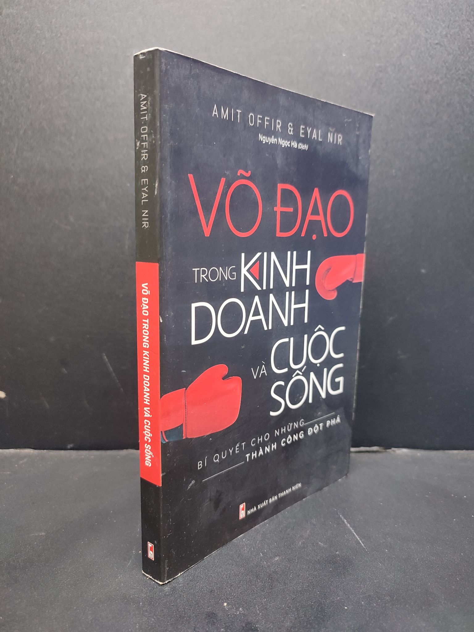 Võ đạo trong kinh doanh và cuộc sống mới 80% bẩn nhẹ trầy bìa nhẹ 2020 1906 Amit Offir & Eyal Nir Sách tư duy, kỹ năng sống (SL có thể đặt: 1 Cuốn) - SÁCH ĐẠI HỌC