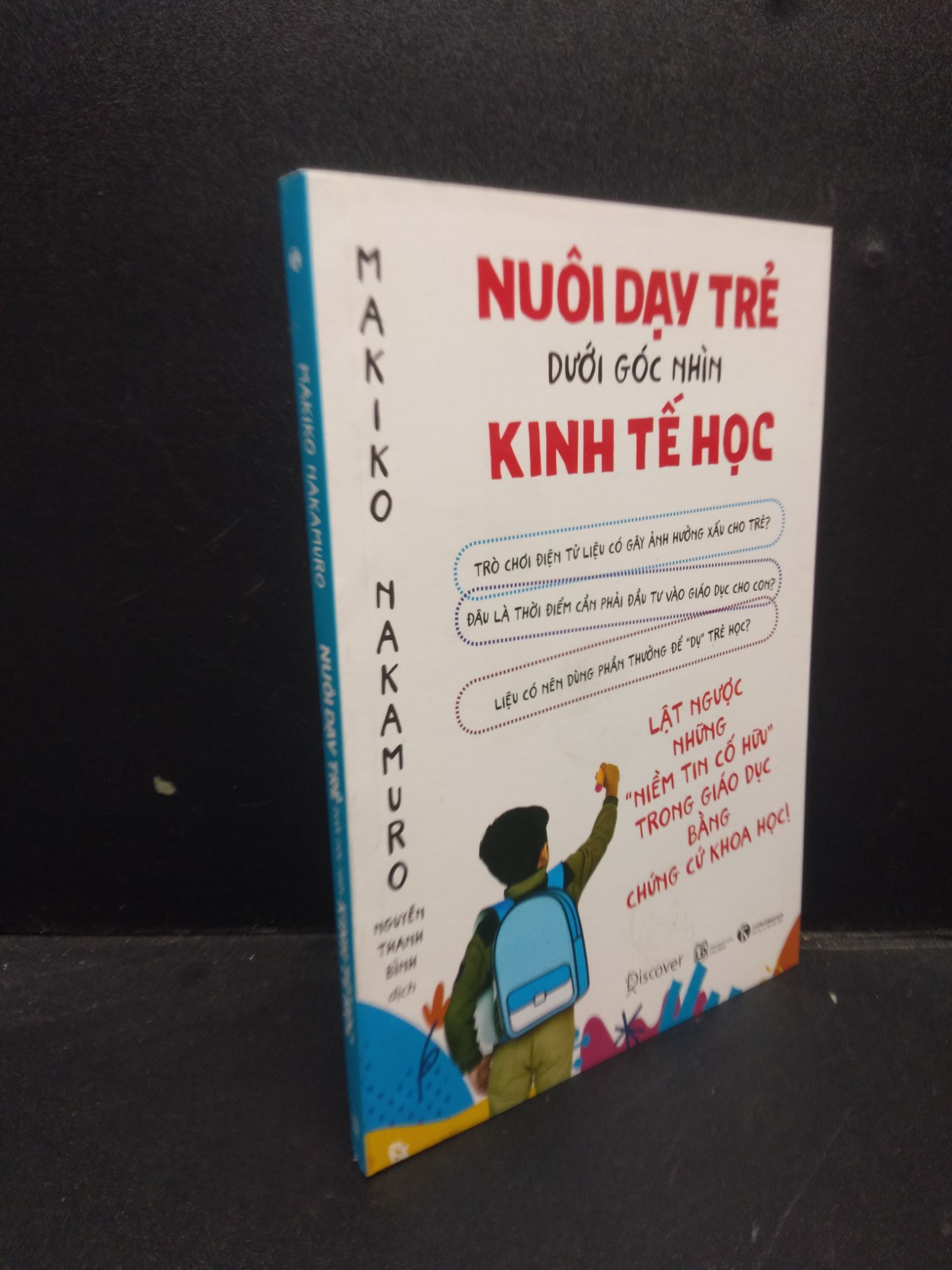 Nuôi dạy trẻ dưới góc nhìn kinh tế học Makiki Nakamuro 2020 Mới 90% bẩn nhẹ 0309 Phân tích kinh tế (SL có thể đặt: 3 Cuốn) - SÁCH ĐẠI HỌC