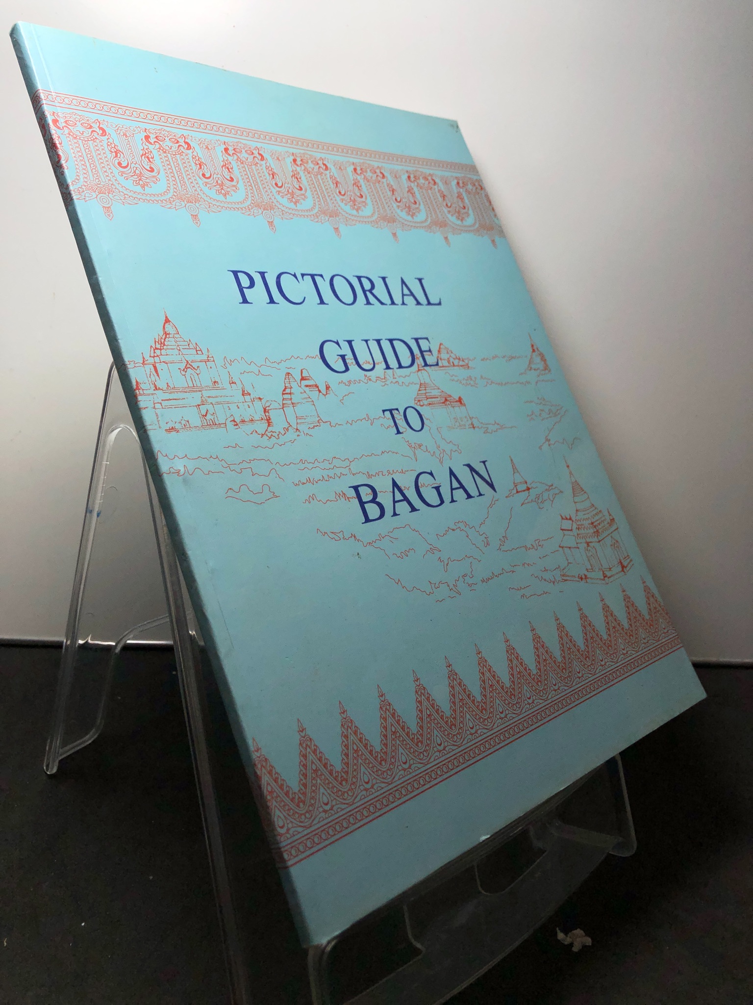 Pictorial guide to Bagan mới 90% bẩn nhẹ 1908 Sách ngoại văn (SL có thể đặt: 1 Cuốn) - SÁCH ĐẠI HỌC