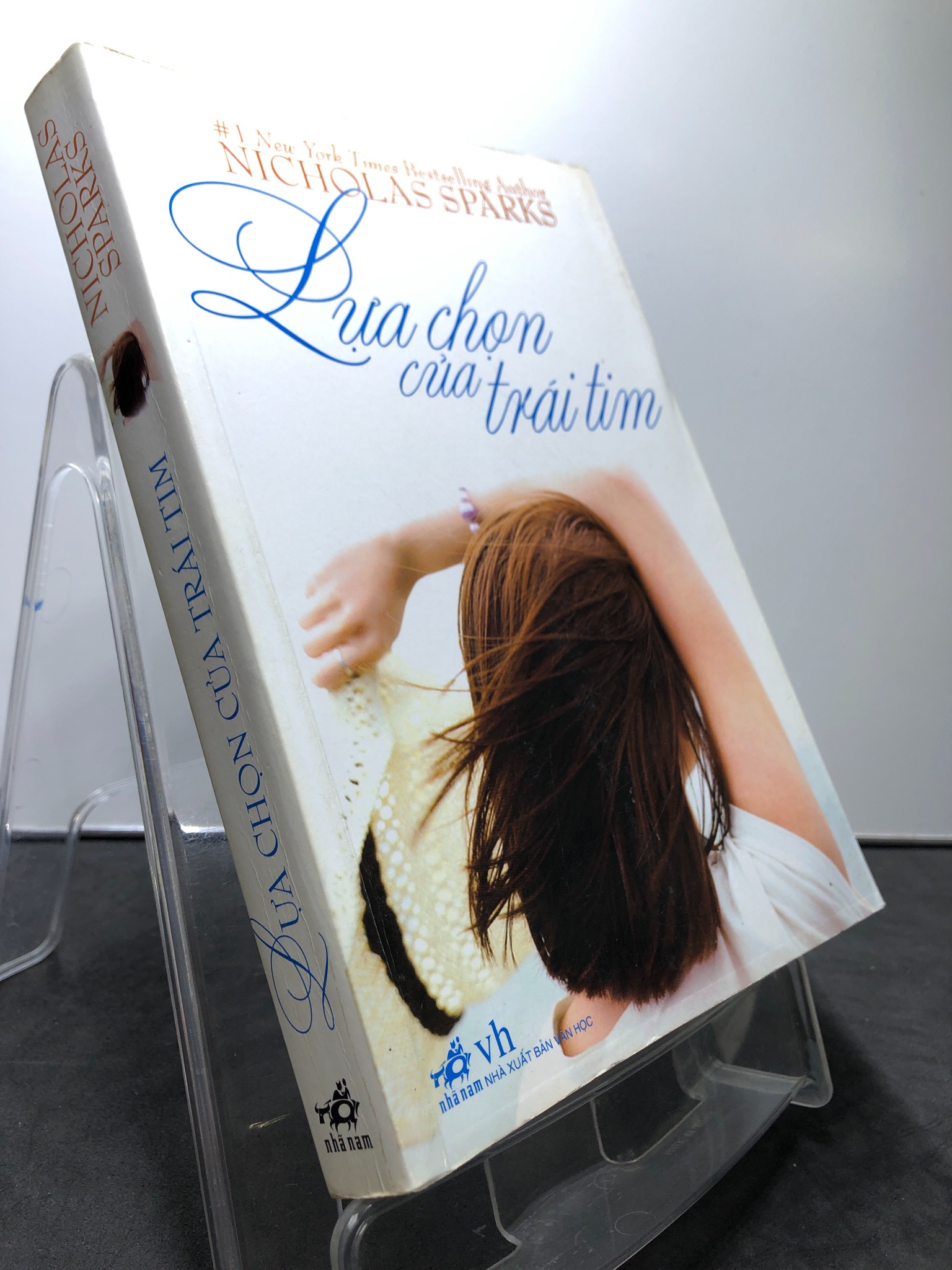 Lựa chọn của trái tim 2009 mới 80% bẩn nhẹ note trang đầu Nicholas Sparks 1208 (SL có thể đặt: 1 Cuốn) - SÁCH ĐẠI HỌC