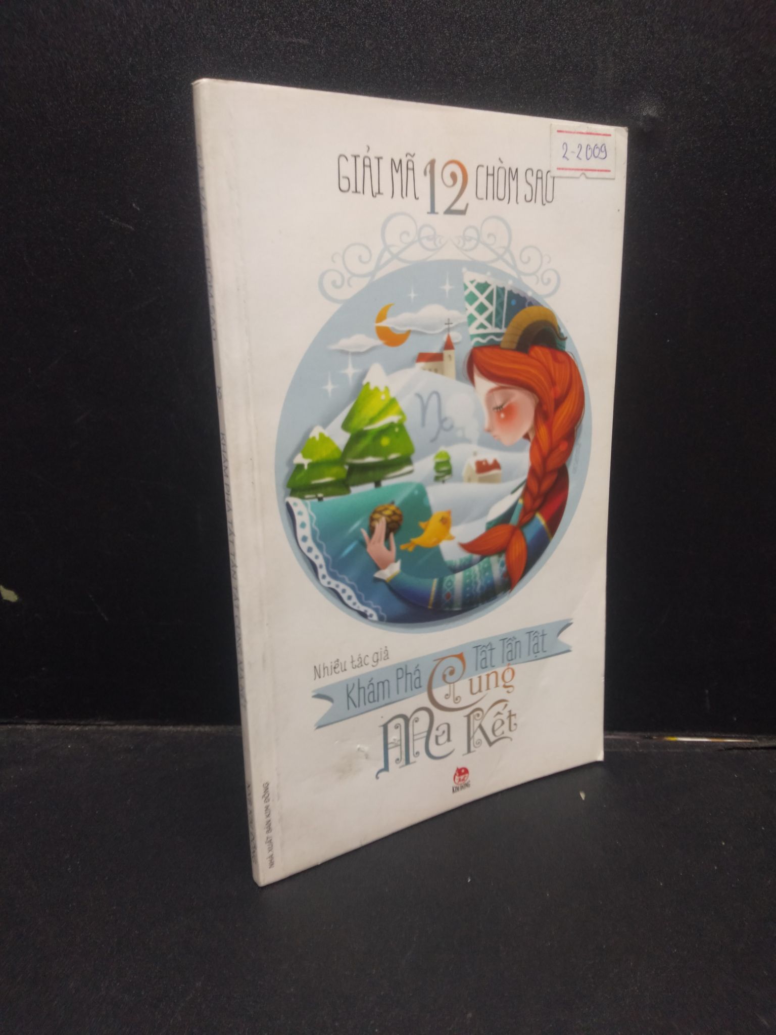 Giải Mã 12 Chòm Sao - Khám Phá Tất Tần Tật Cung Ma Kết nhiều tác giả mới 80% ố nhẹ 2015 0605 cung hoàng đạo Sách chiêm tinh, horoscope (SL có thể đặt: 1 Cuốn) - SÁCH ĐẠI HỌC