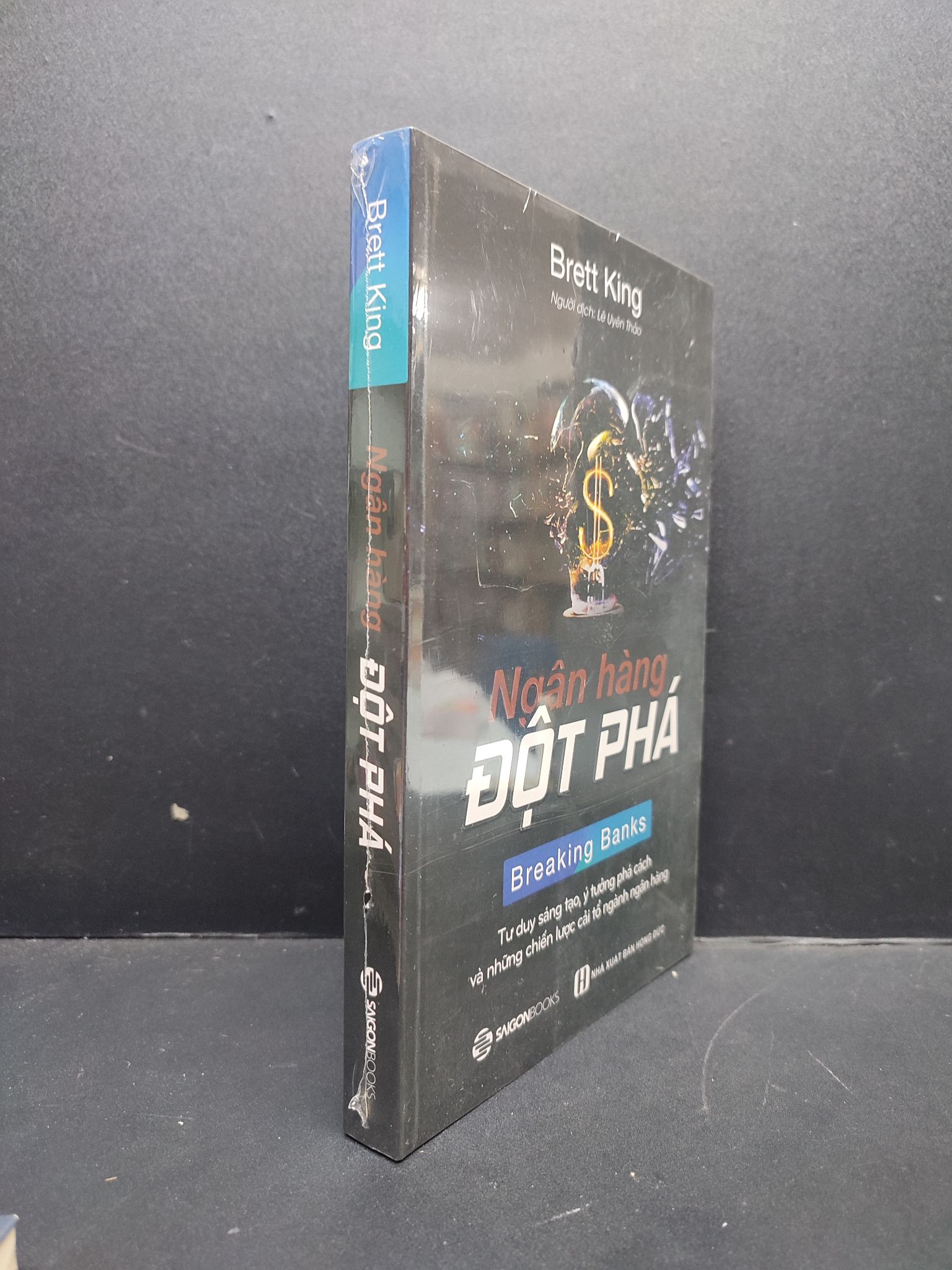 Ngân Hàng Đột Phá mới 100% 2606 Brett King Tài chính, ngân hàng (SL có thể đặt: 1 Cuốn) - SÁCH ĐẠI HỌC