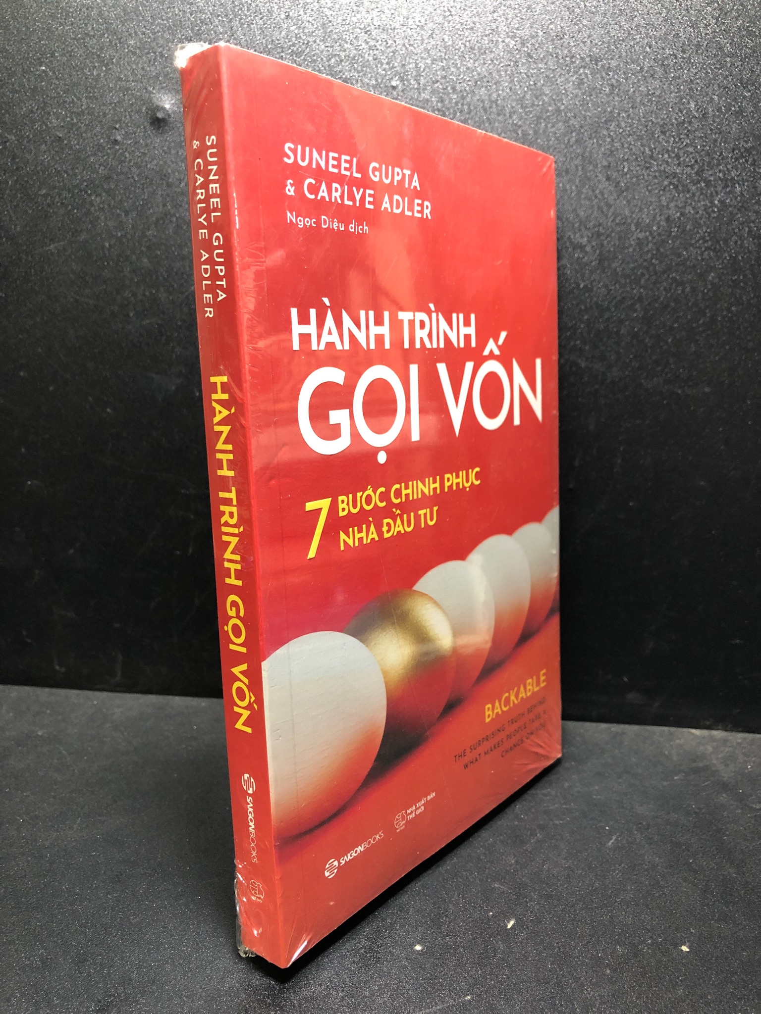 Hành trình gọi vốn Suneel Gupta new 100% 0201 khởi nghiệp kinh doanh Khởi nghiệp, làm giàu (SL có thể đặt: 1 cuốn) - SÁCH ĐẠI HỌC