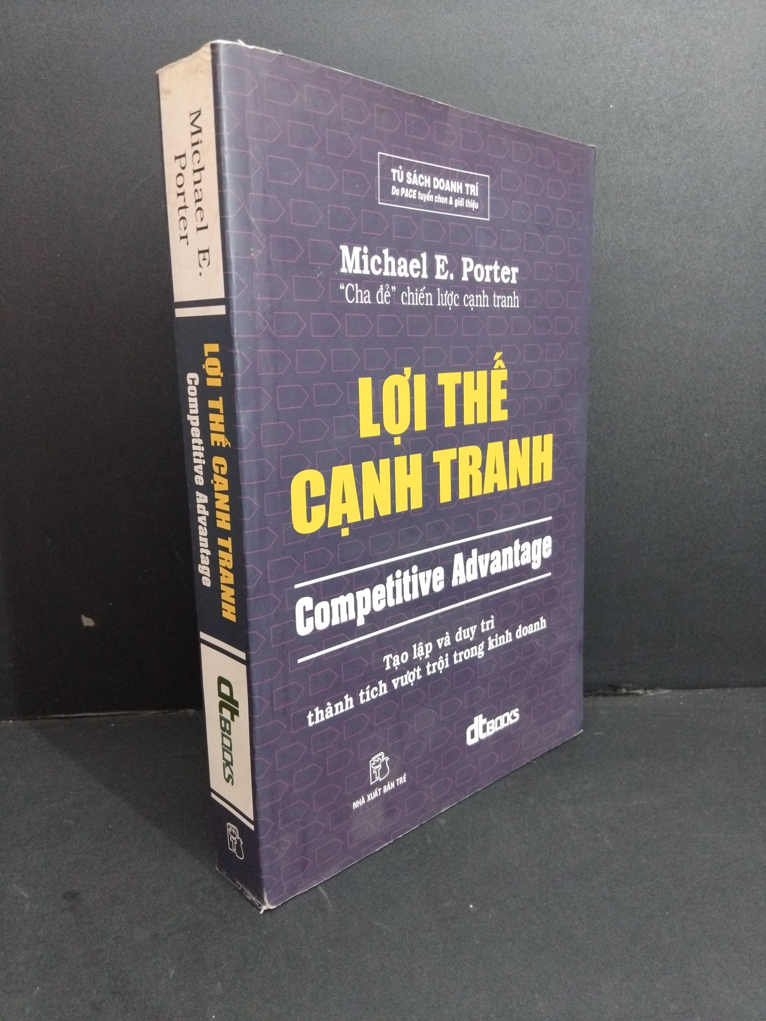 Lợi thế cạnh tranh Competitive Advantage mới 90% bẩn bìa, ố nhẹ, tróc gáy nhẹ 2016 2811 Michael E. Porter Sách tư duy, kỹ năng sống (SL có thể đặt: 1 Cuốn) - SÁCH ĐẠI HỌC