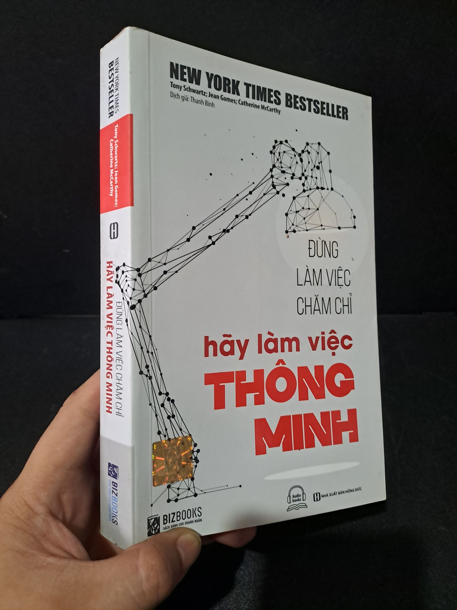Đừng làm việc chăm chỉ hãy làm việc thông minh mới 80% bẩn nhẹ 2020 Tony Schwartz; Jean Gomes; Catherine McCarthy 1804 Sách tư duy, kỹ năng sống (SL có thể đặt: 1 Cuốn) - SÁCH ĐẠI HỌC