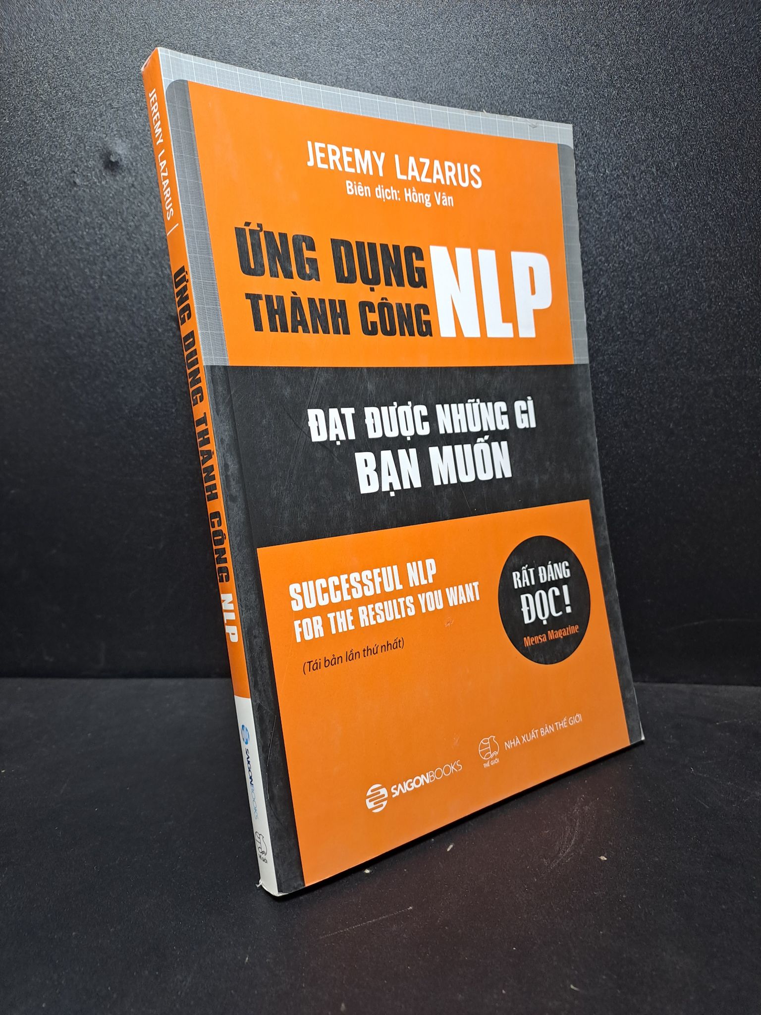 Ứng dụng thành công NLP Jeremy Lazarus - TB lần 1 2018 mới 95% 2512 kỹ năng tư duy Sách tư duy, kỹ năng sống (SL có thể đặt: 5 Cuốn) - SÁCH ĐẠI HỌC