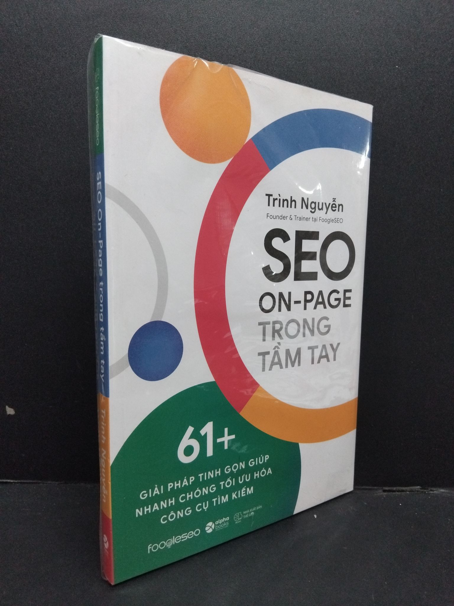 Seo on - Page trong tầm tay - 61+ giải pháp tinh gọn giúp nhanh chóng tối ưu hóa công cụ tìm kiếm mới 90% ố nhẹ 2608 Trình Nguyễn Marketing, bán hàng (SL có thể đặt: 1 Cuốn) - SÁCH ĐẠI HỌC