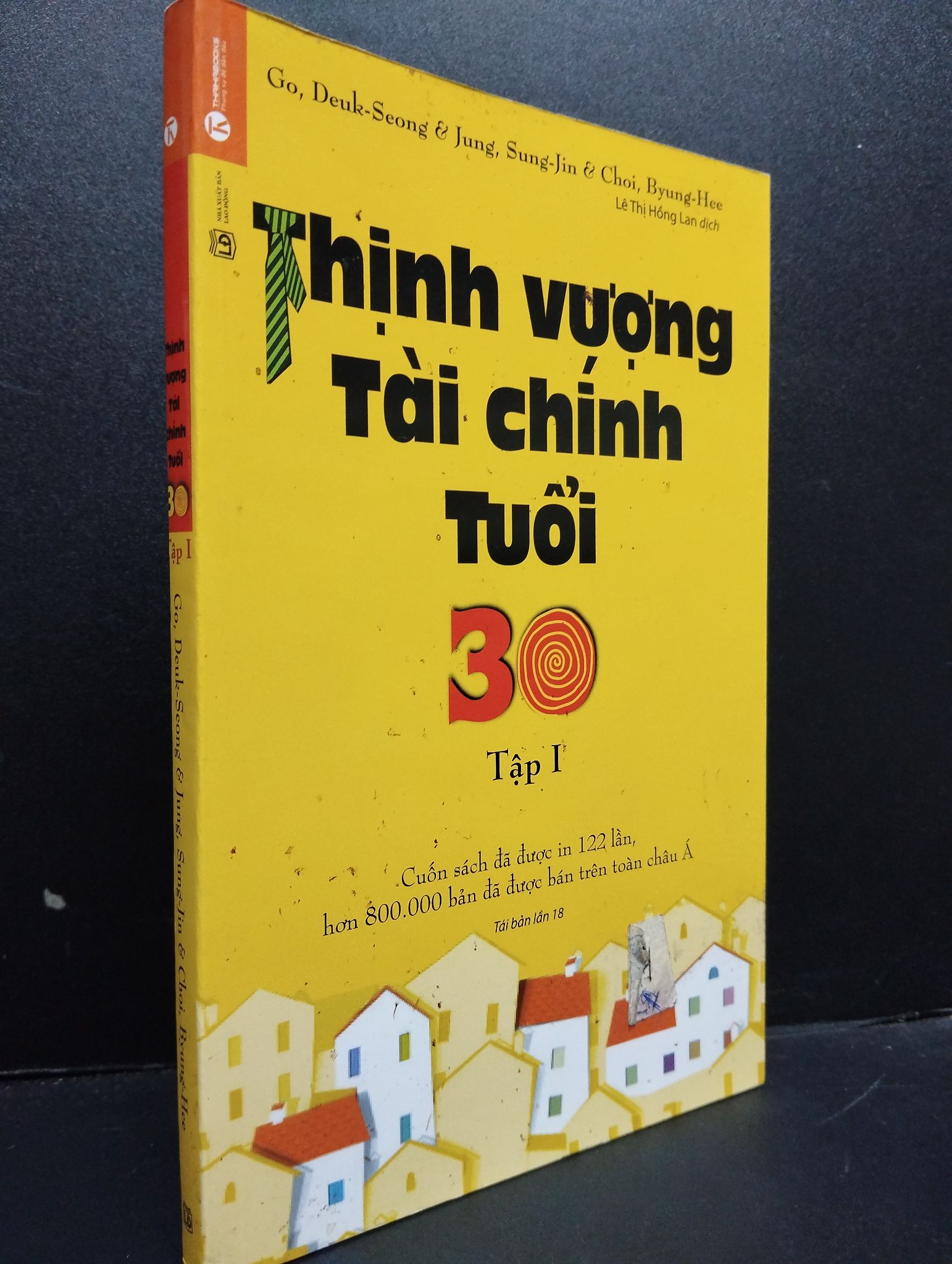 Thịnh Vượng Tài Chính Tuổi 30 Tập 1 mới 80% bẩn bìa, ố nhẹ 2021 2105 Go, Deuk-Seong; Jung, Sung-Jin; Chơi, Byung-Hee Tài chính, ngân hàng (SL có thể đặt: 2 Cuốn) - SÁCH ĐẠI HỌC