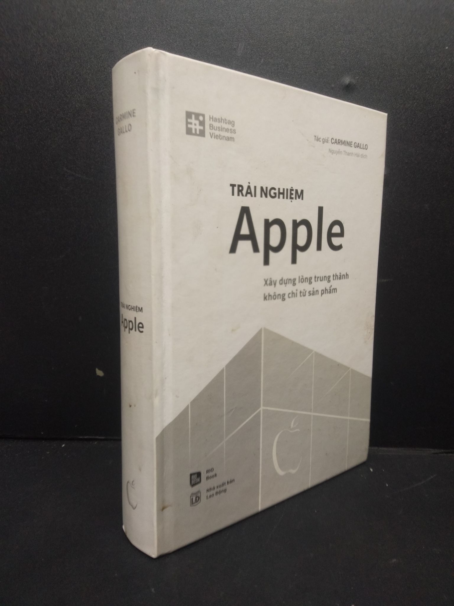 Trải Nghiệm Apple Xây Dựng Lòng Trung Thành Không Chỉ Từ Sản Phẩm bìa cứng mới 80% bẩn bìa 2021 2105 Carmine Galla Sách tư duy, kỹ năng sống (SL có thể đặt: 1 Cuốn) - SÁCH ĐẠI HỌC